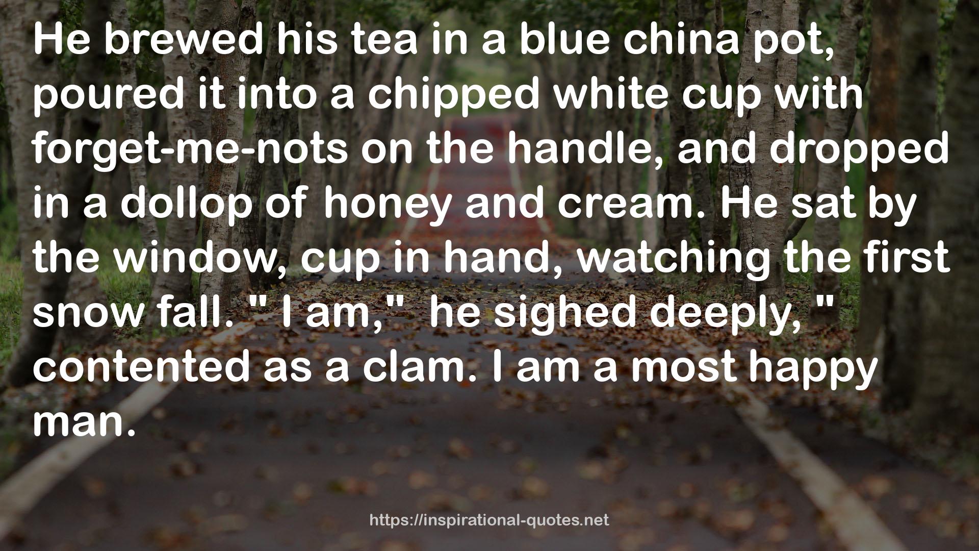 his tea  QUOTES