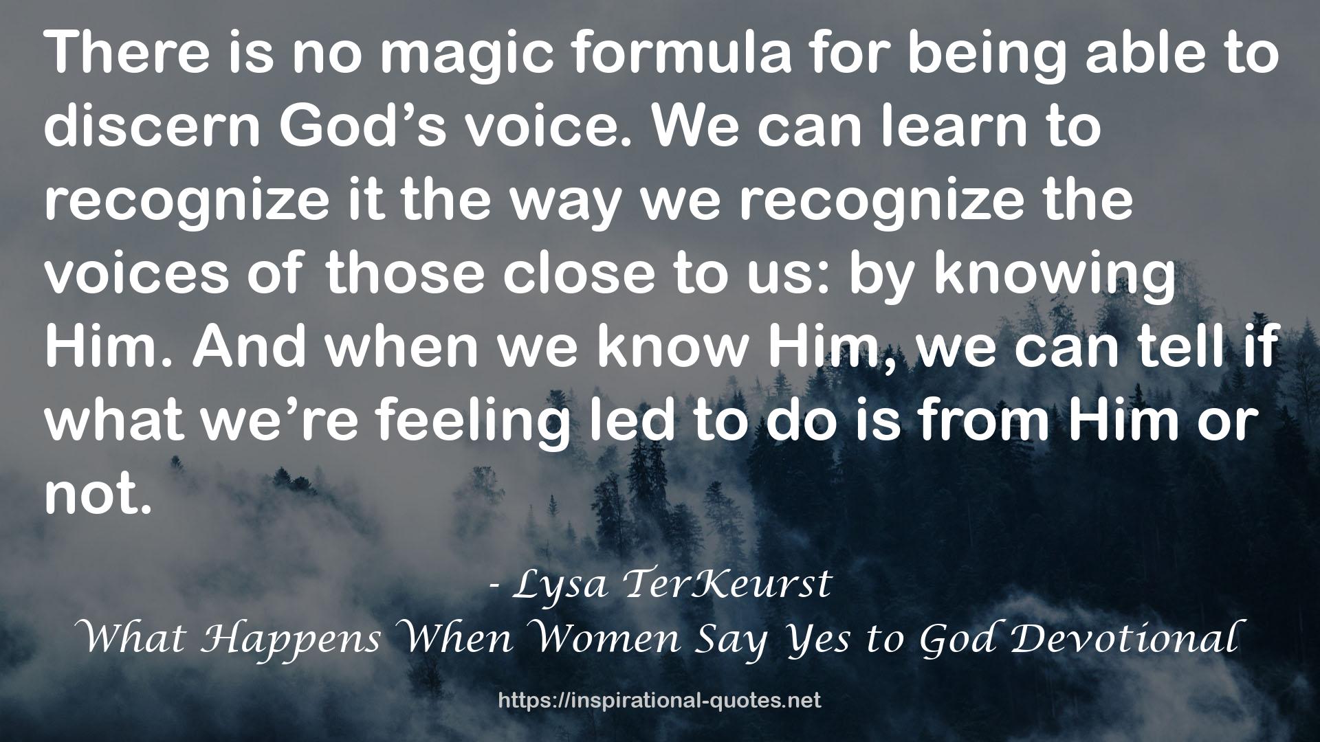What Happens When Women Say Yes to God Devotional QUOTES