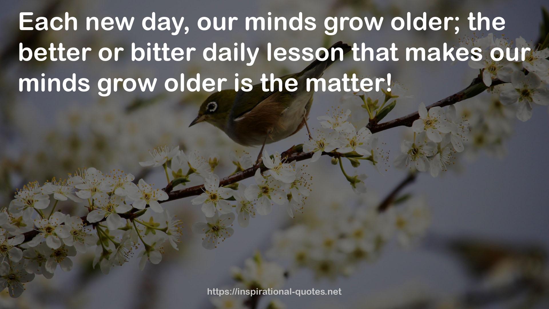 the better or bitter daily lesson  QUOTES