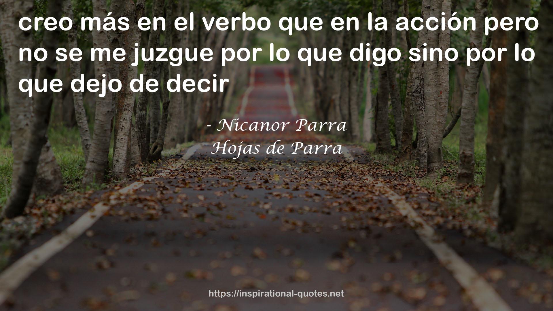 Hojas de Parra QUOTES