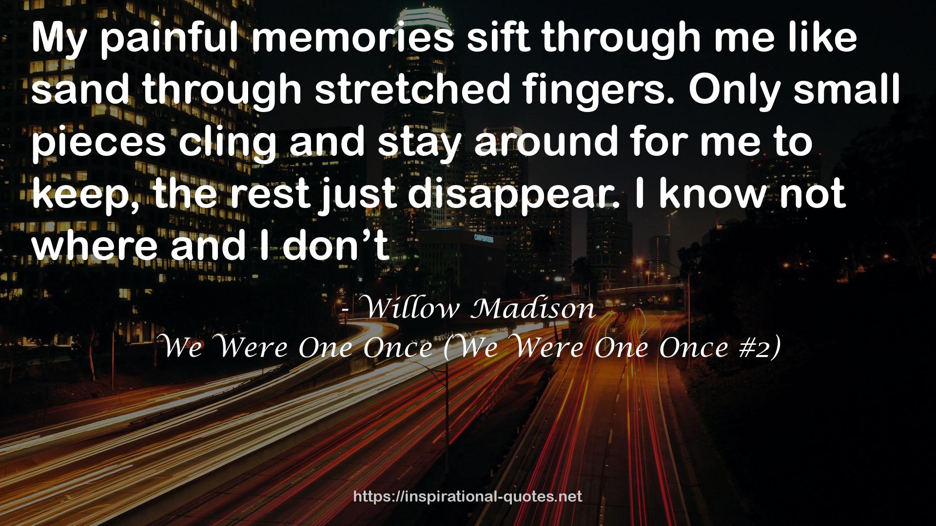 We Were One Once (We Were One Once #2) QUOTES