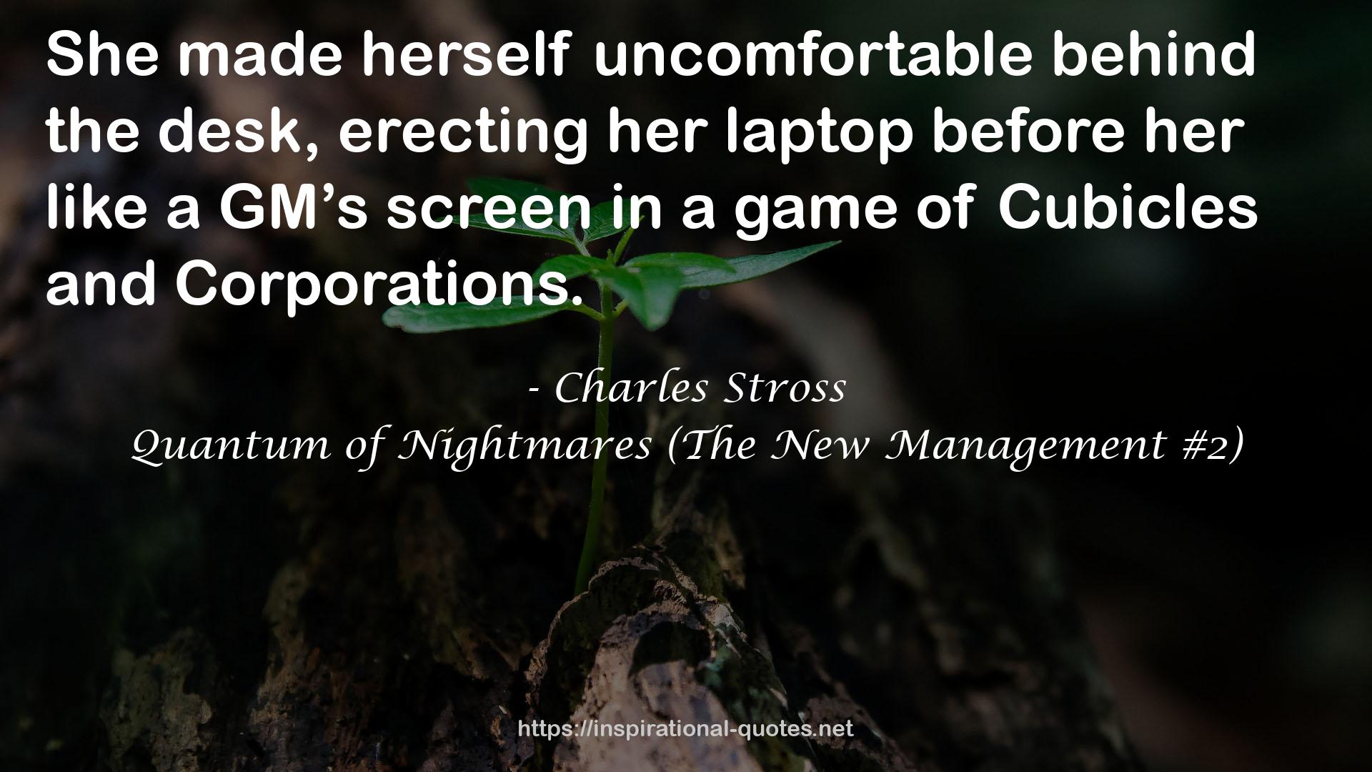 Quantum of Nightmares (The New Management #2) QUOTES