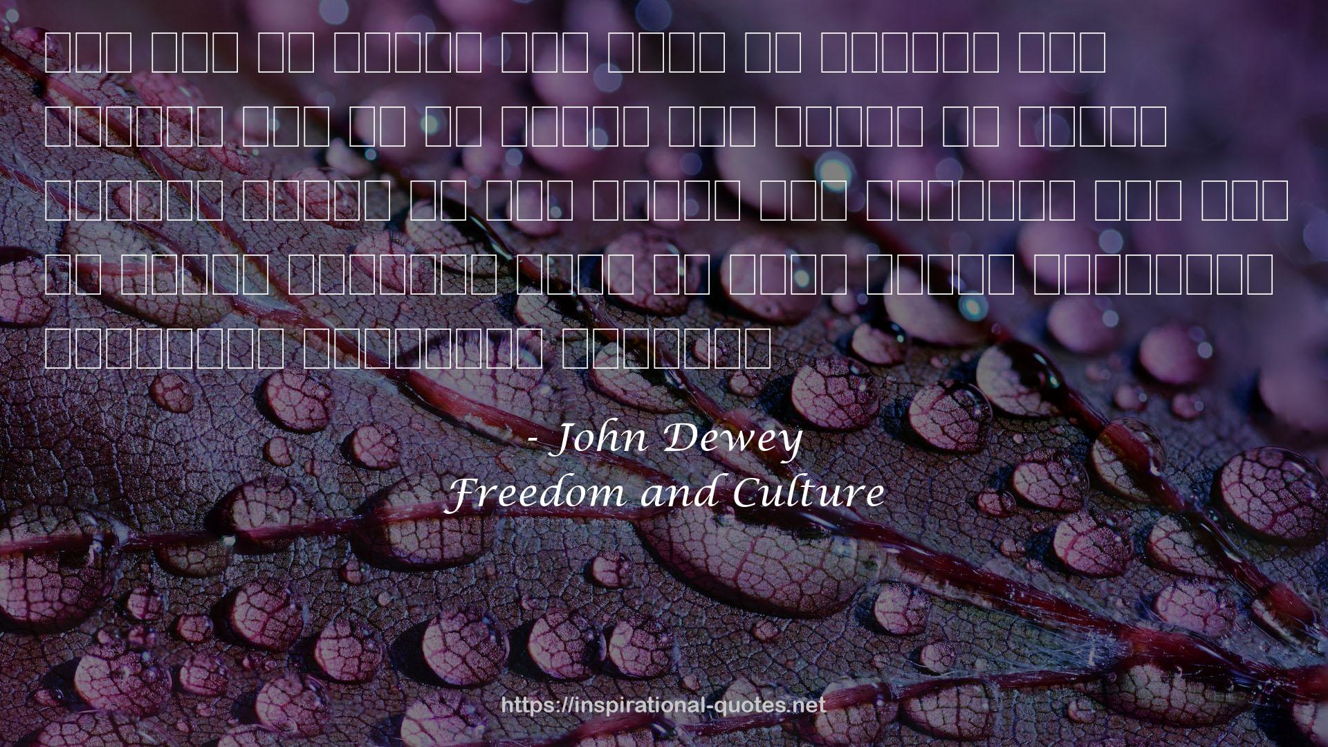 Freedom and Culture QUOTES