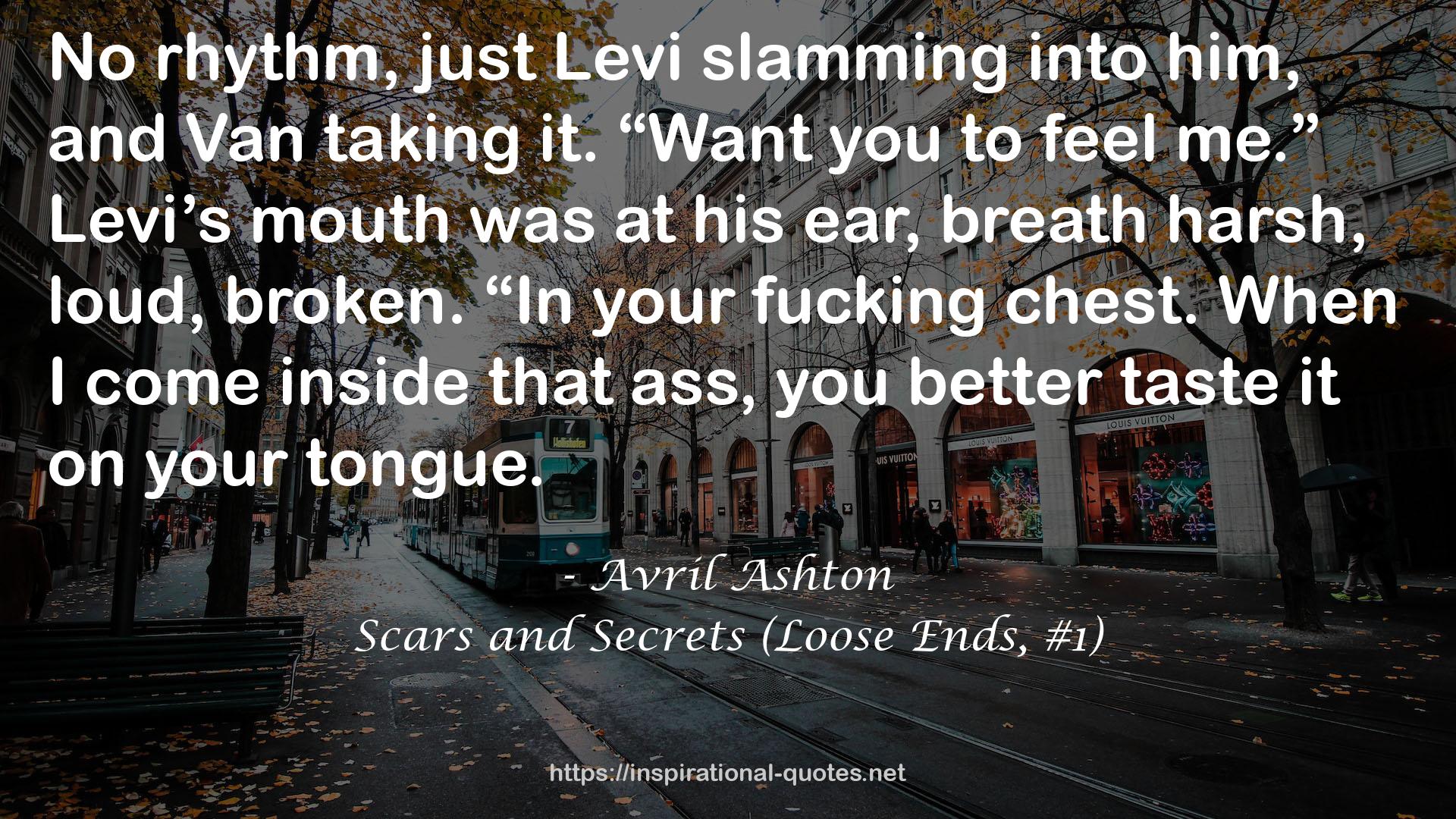 Scars and Secrets (Loose Ends, #1) QUOTES