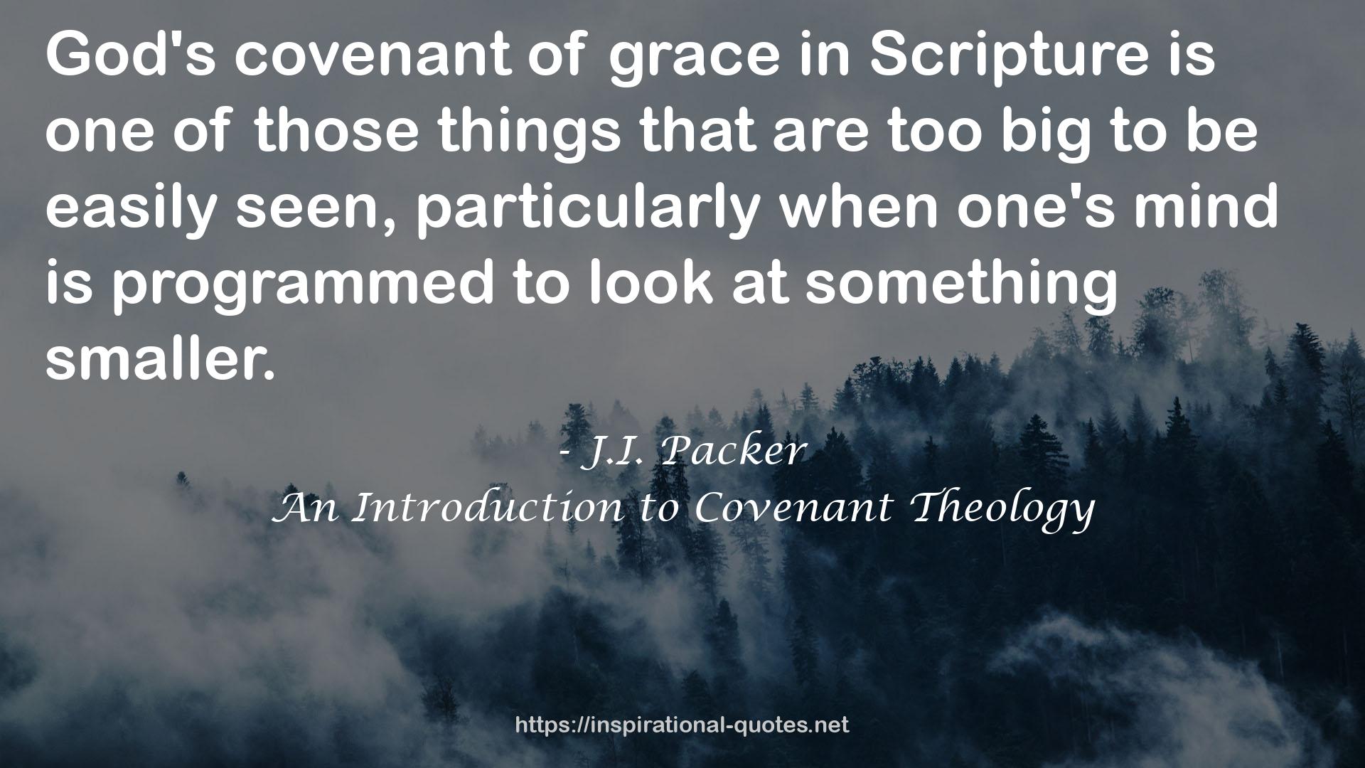 An Introduction to Covenant Theology QUOTES