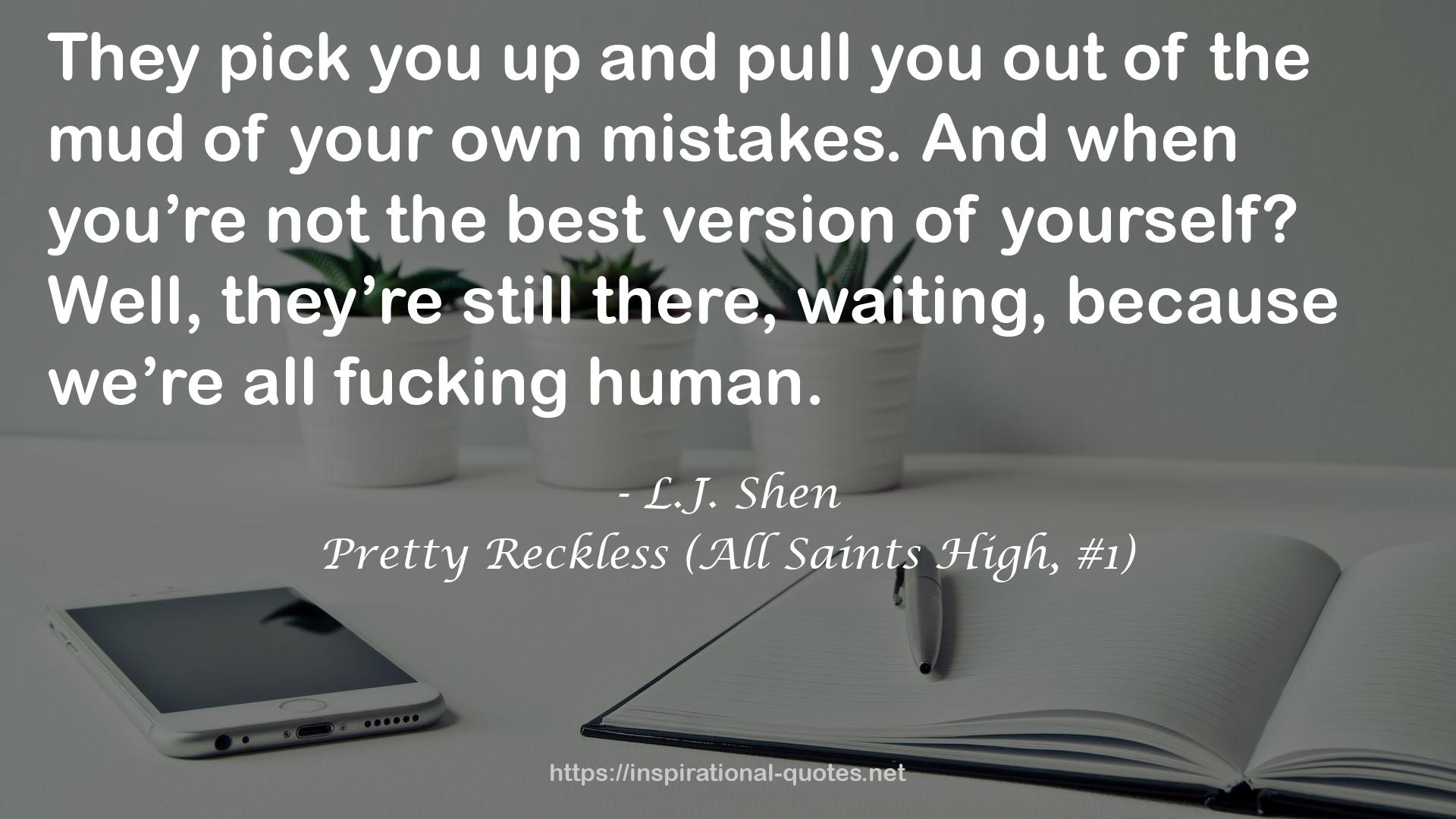 Pretty Reckless (All Saints High, #1) QUOTES
