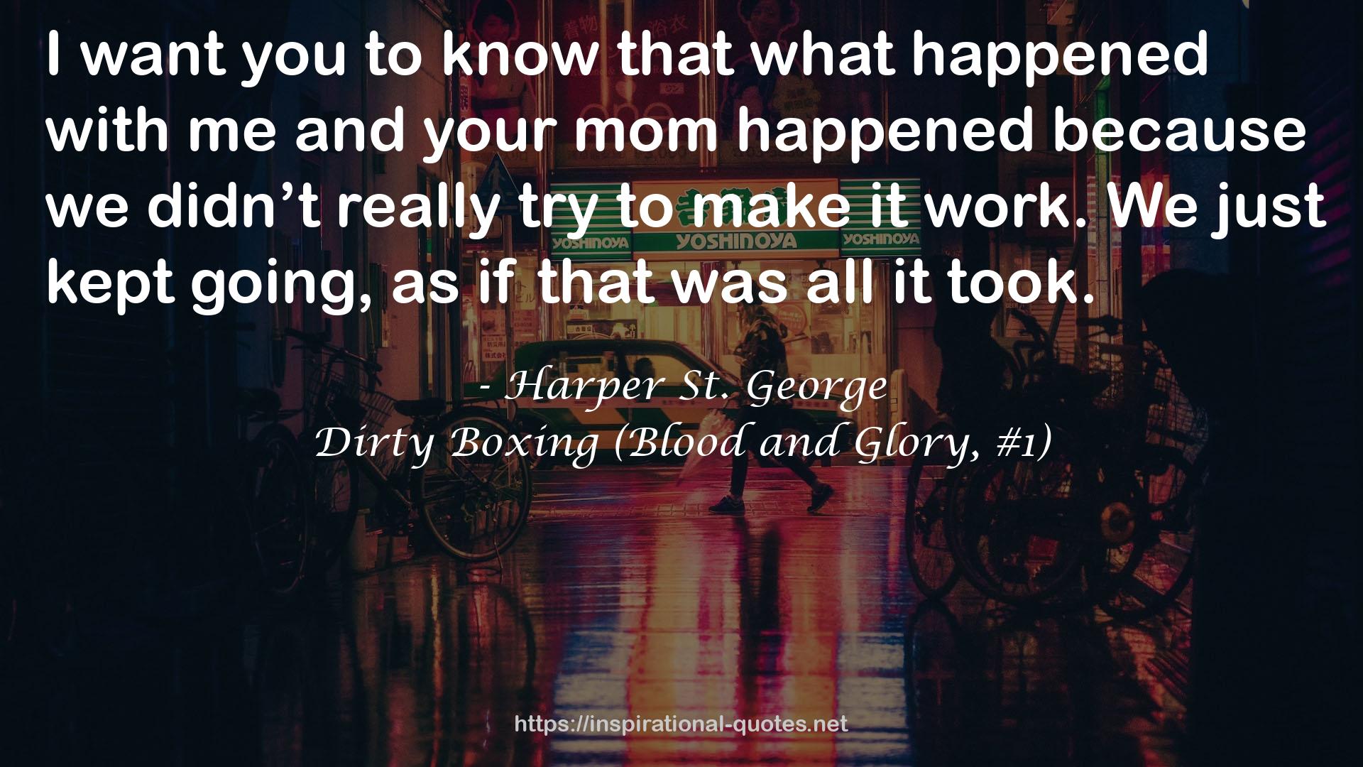 Dirty Boxing (Blood and Glory, #1) QUOTES