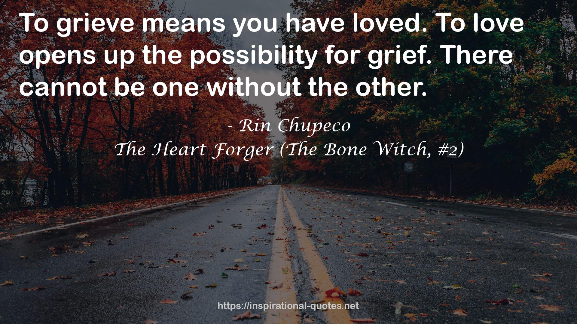 The Heart Forger (The Bone Witch, #2) QUOTES