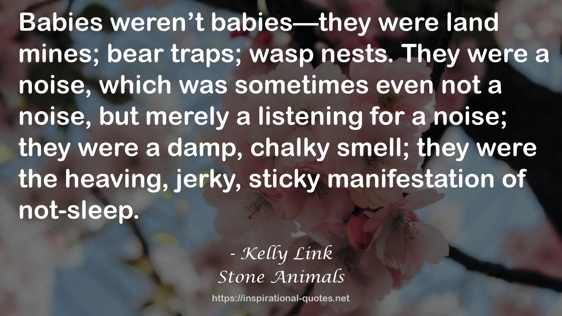 Stone Animals QUOTES