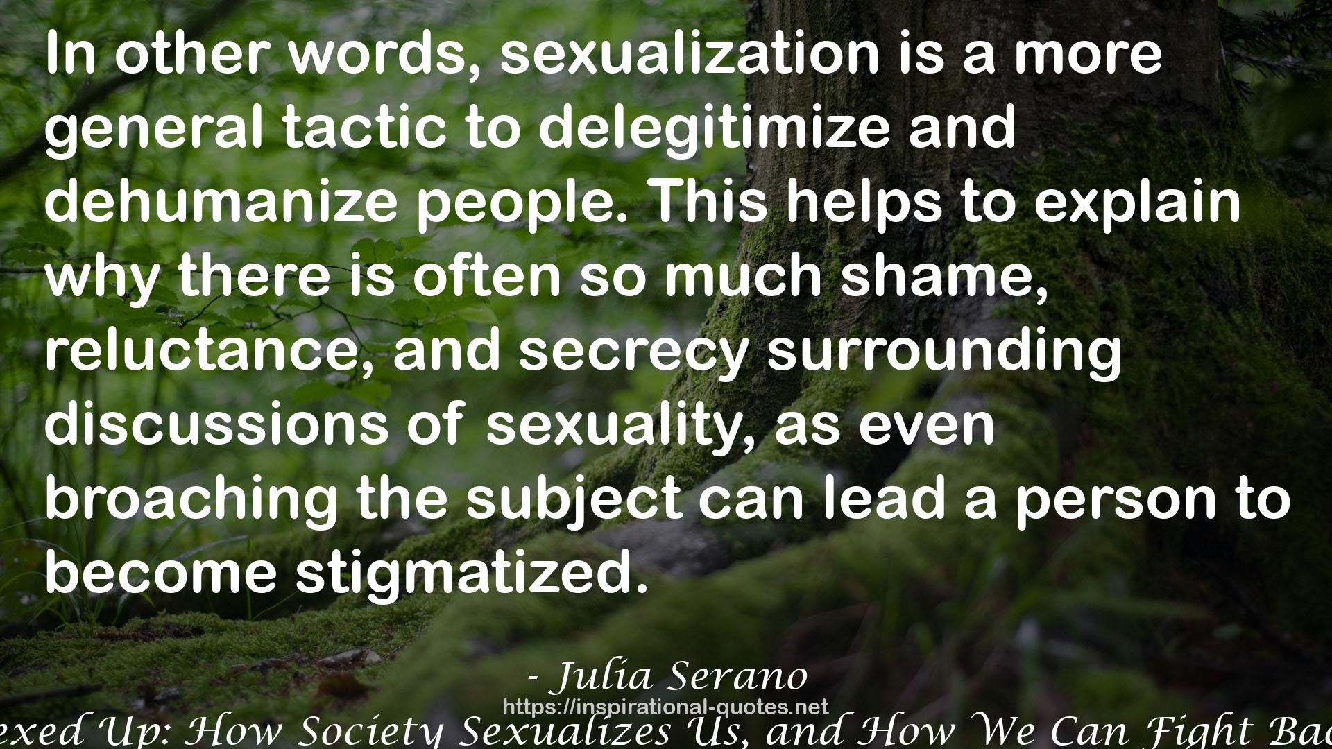Sexed Up: How Society Sexualizes Us, and How We Can Fight Back QUOTES