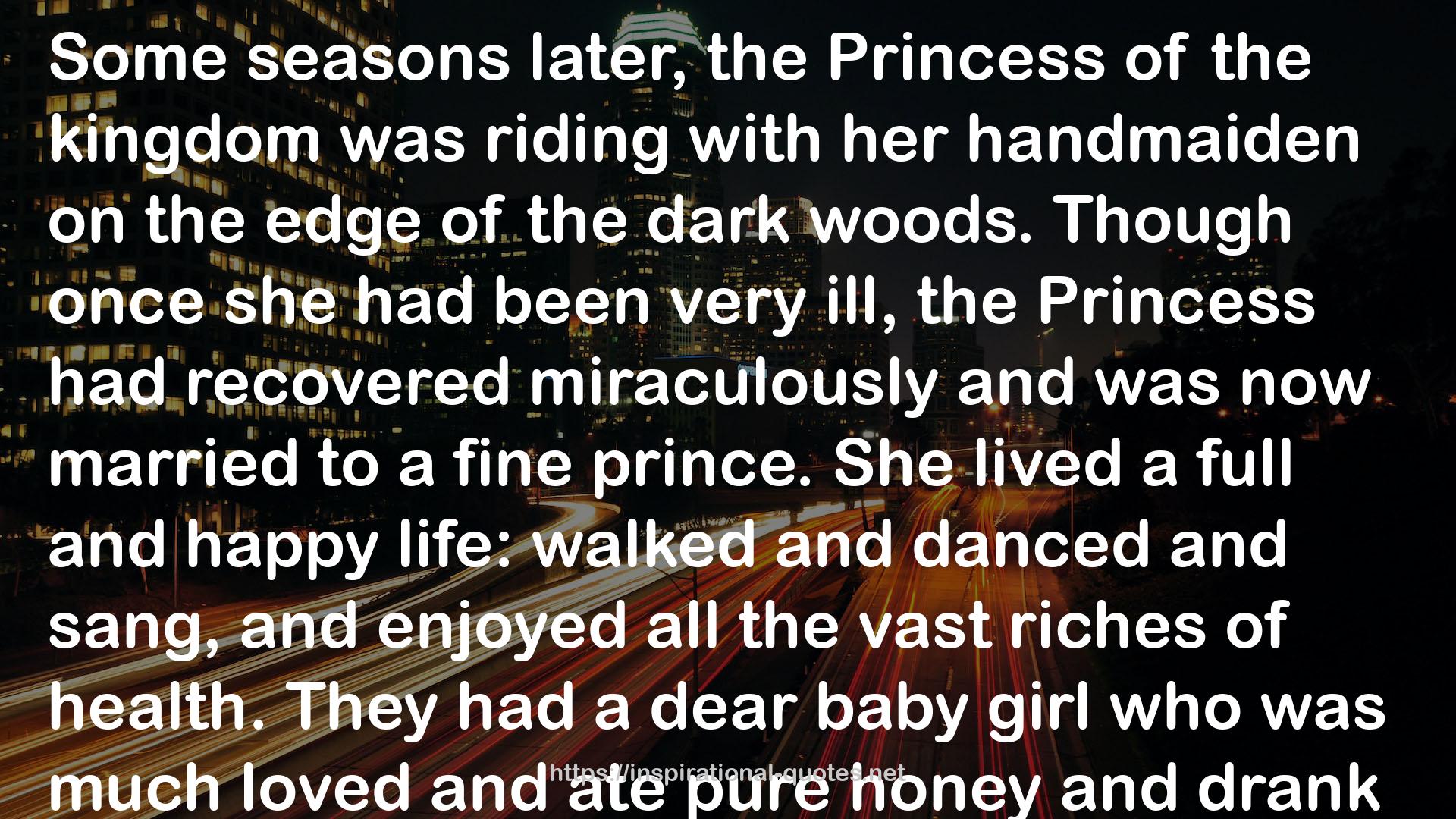 the Princess of the kingdom  QUOTES