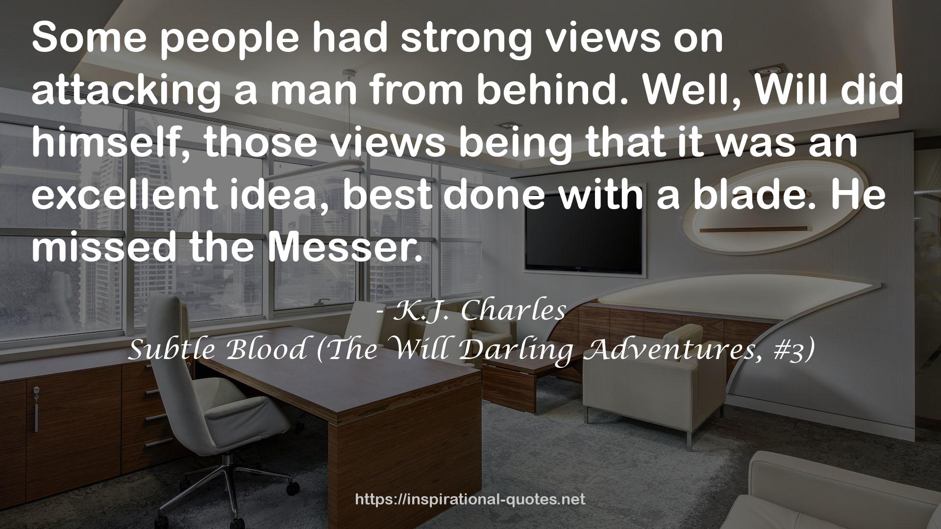 Subtle Blood (The Will Darling Adventures, #3) QUOTES