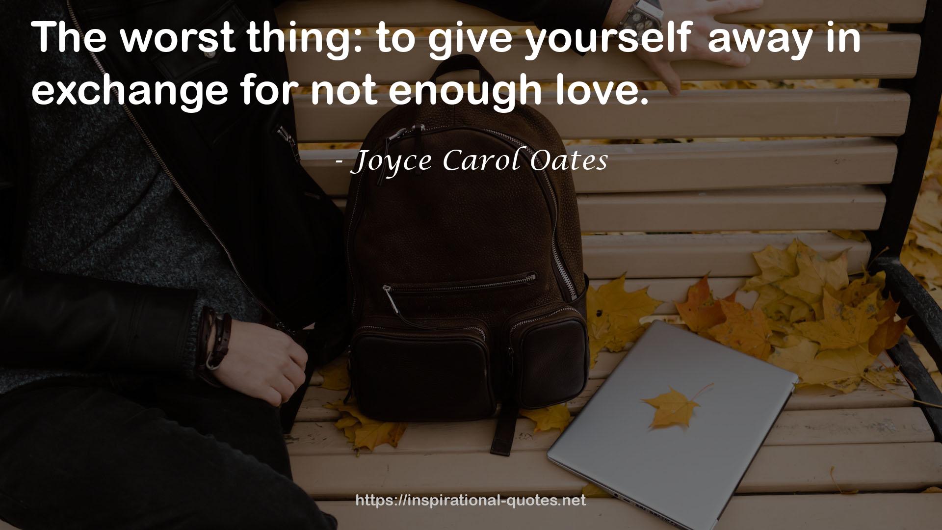 Joyce Carol Oates QUOTES