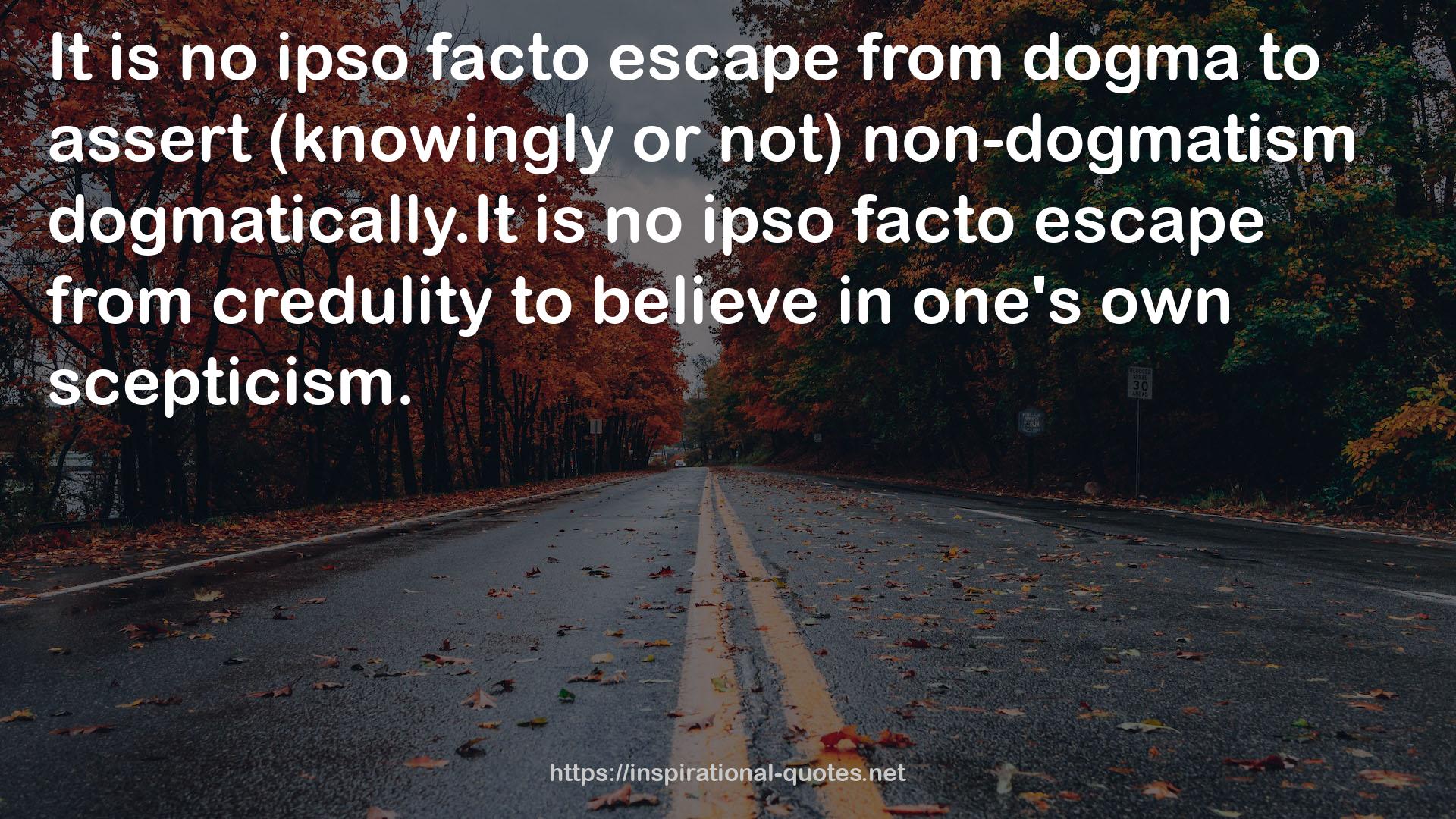 no ipso facto escape  QUOTES