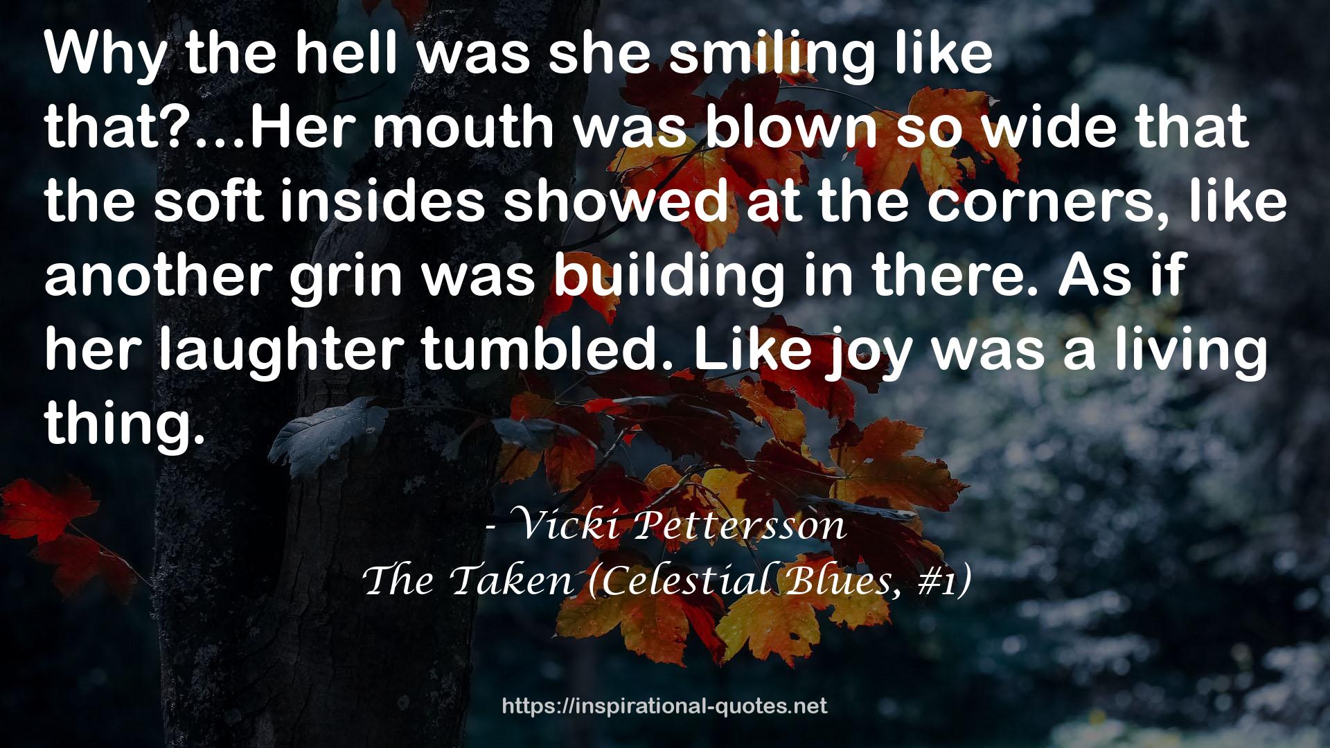 The Taken (Celestial Blues, #1) QUOTES