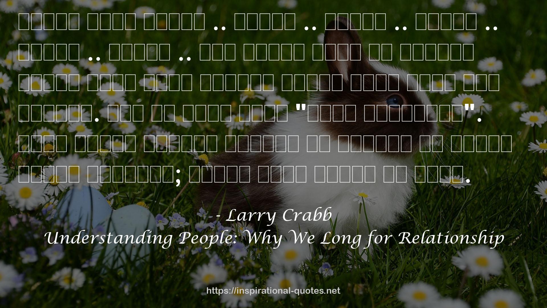 Understanding People: Why We Long for Relationship QUOTES