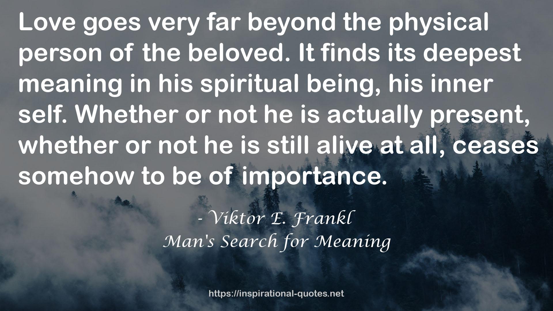 Man's Search for Meaning QUOTES