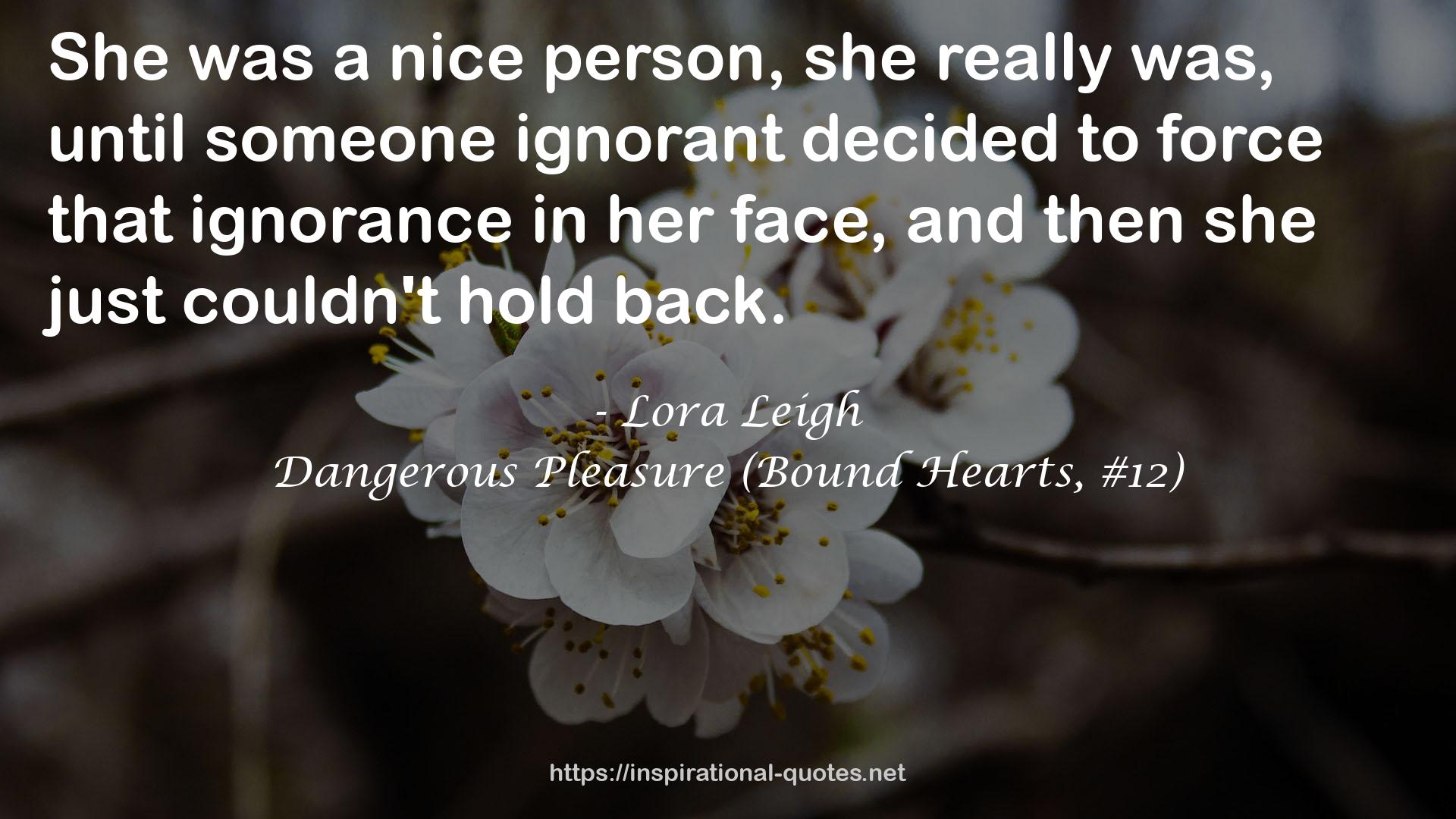 Dangerous Pleasure (Bound Hearts, #12) QUOTES