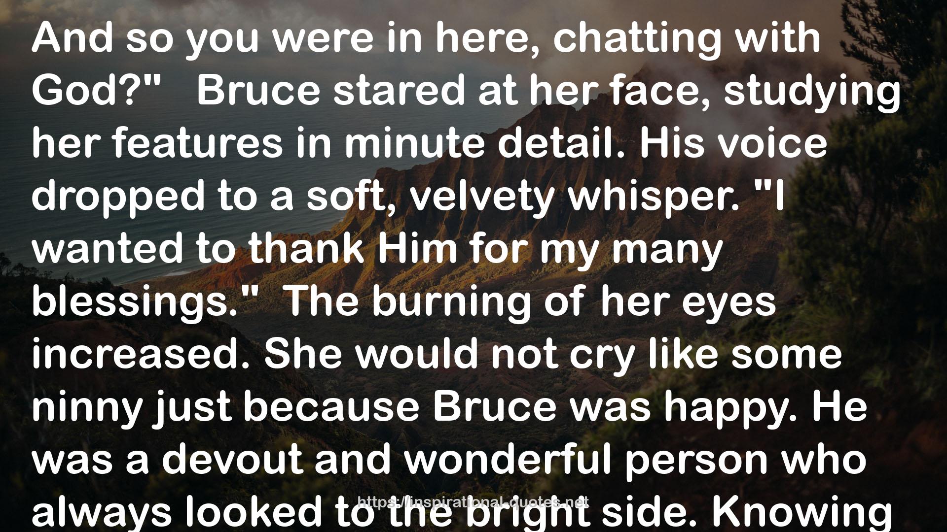 When Bruce Met Cyn... (Visitation, North Carolina, #3) QUOTES