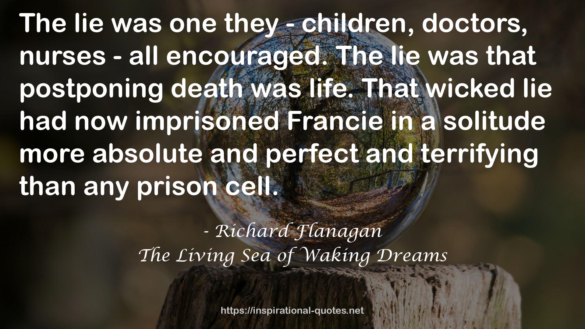 The Living Sea of Waking Dreams QUOTES