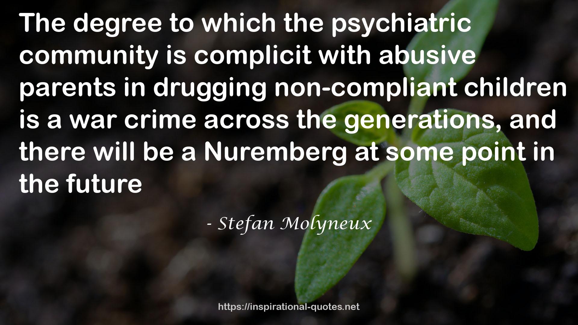 the psychiatric community  QUOTES