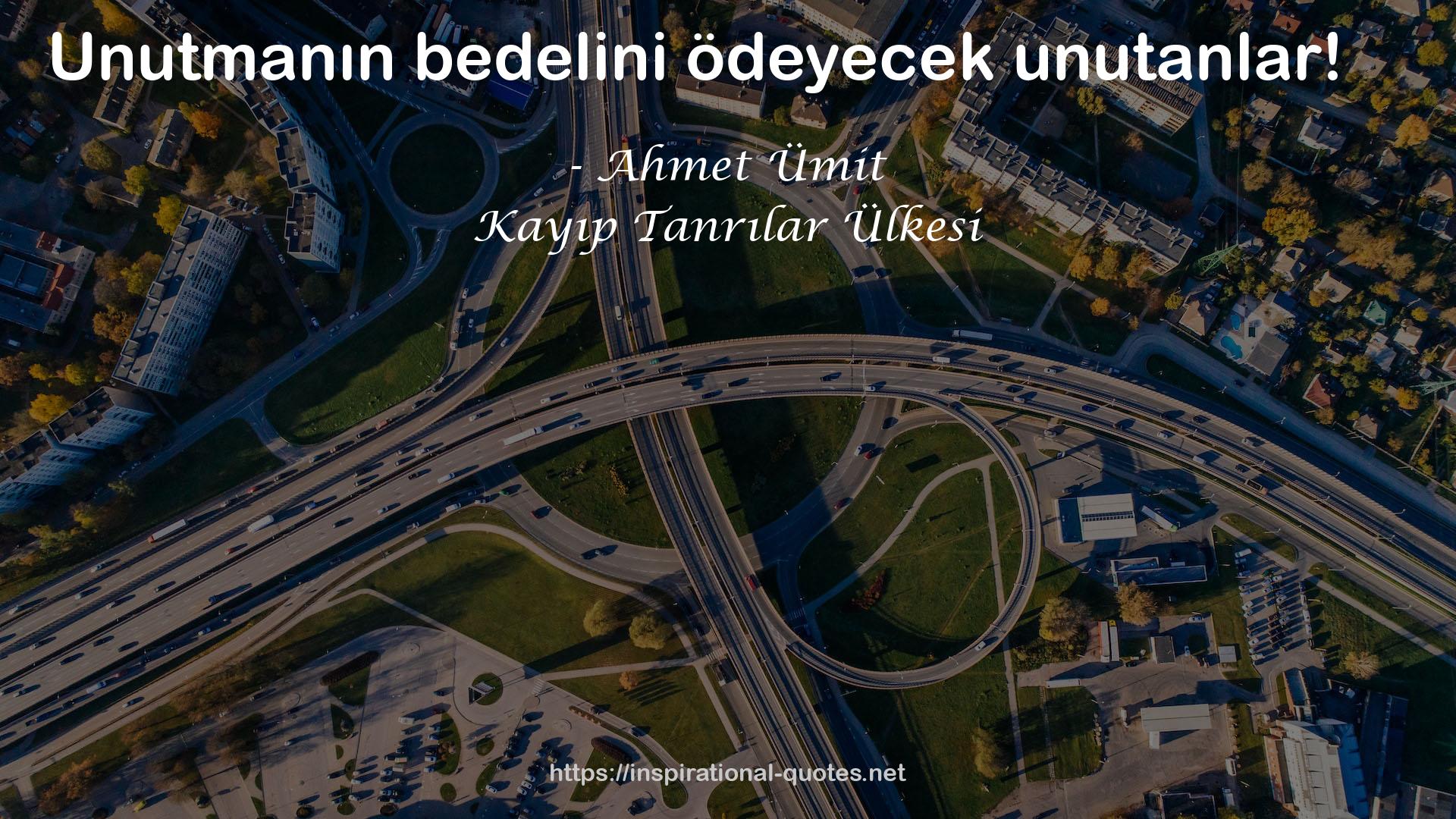 Kayıp Tanrılar Ülkesi QUOTES