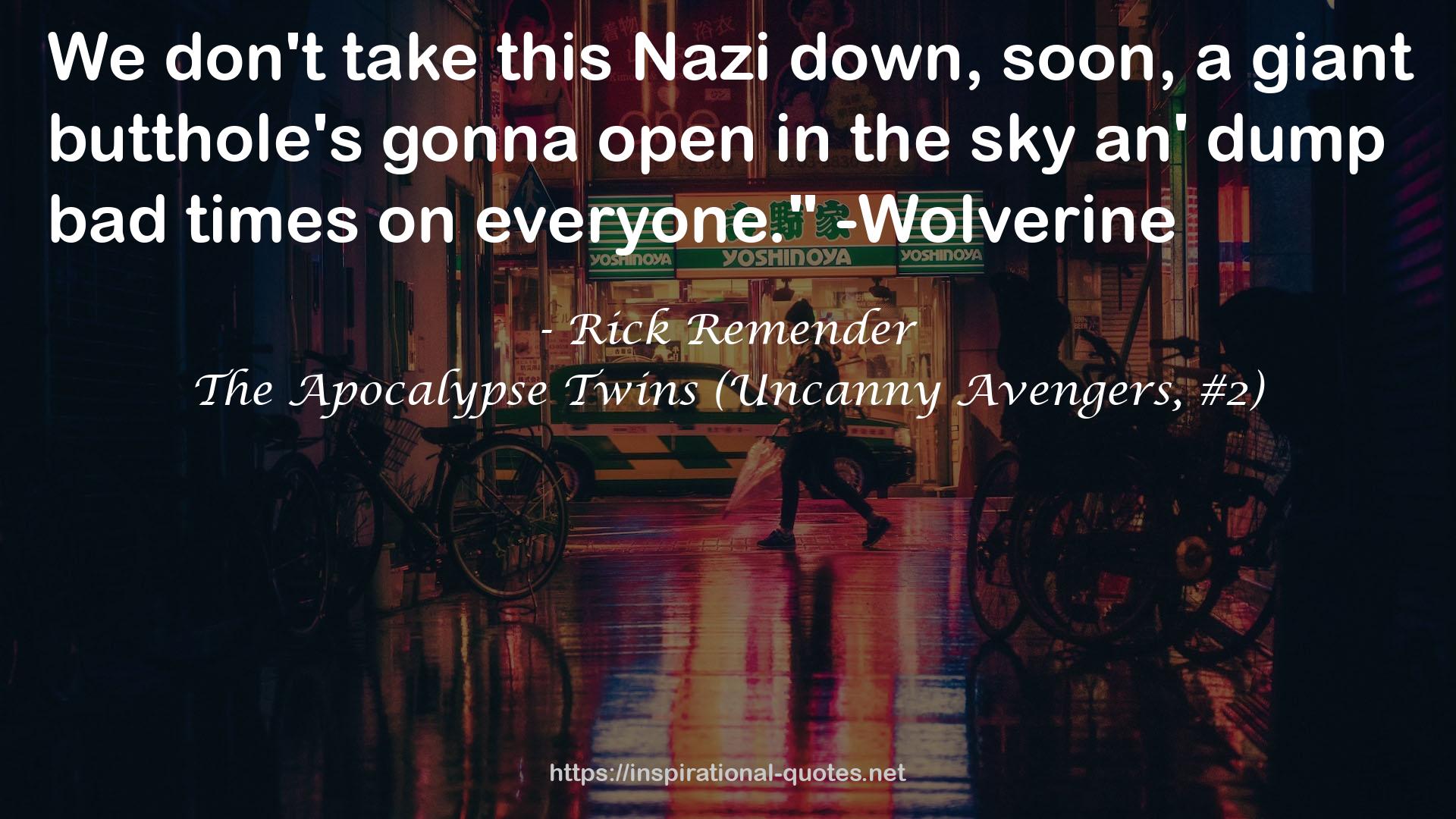 The Apocalypse Twins (Uncanny Avengers, #2) QUOTES