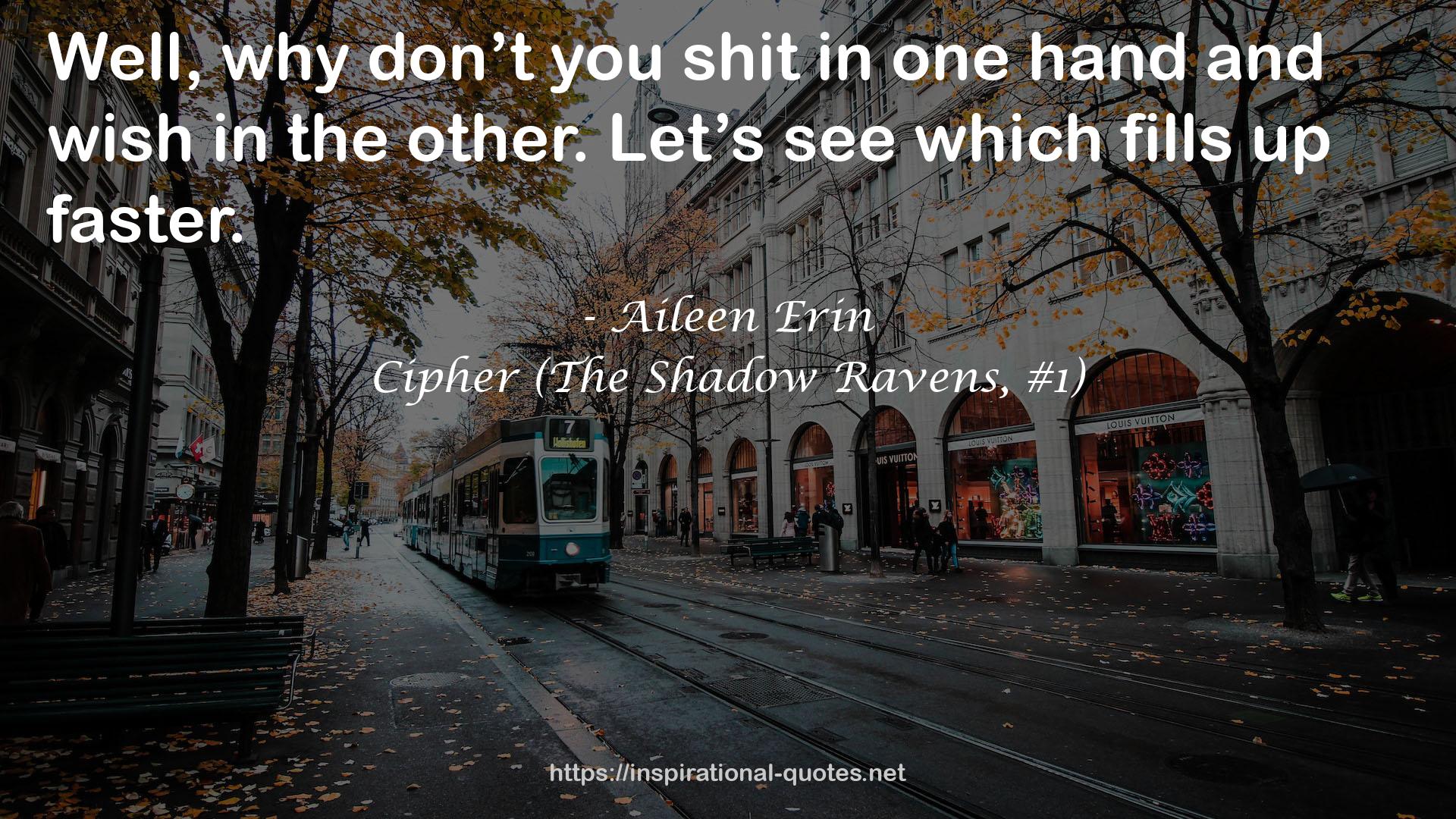 Cipher (The Shadow Ravens, #1) QUOTES