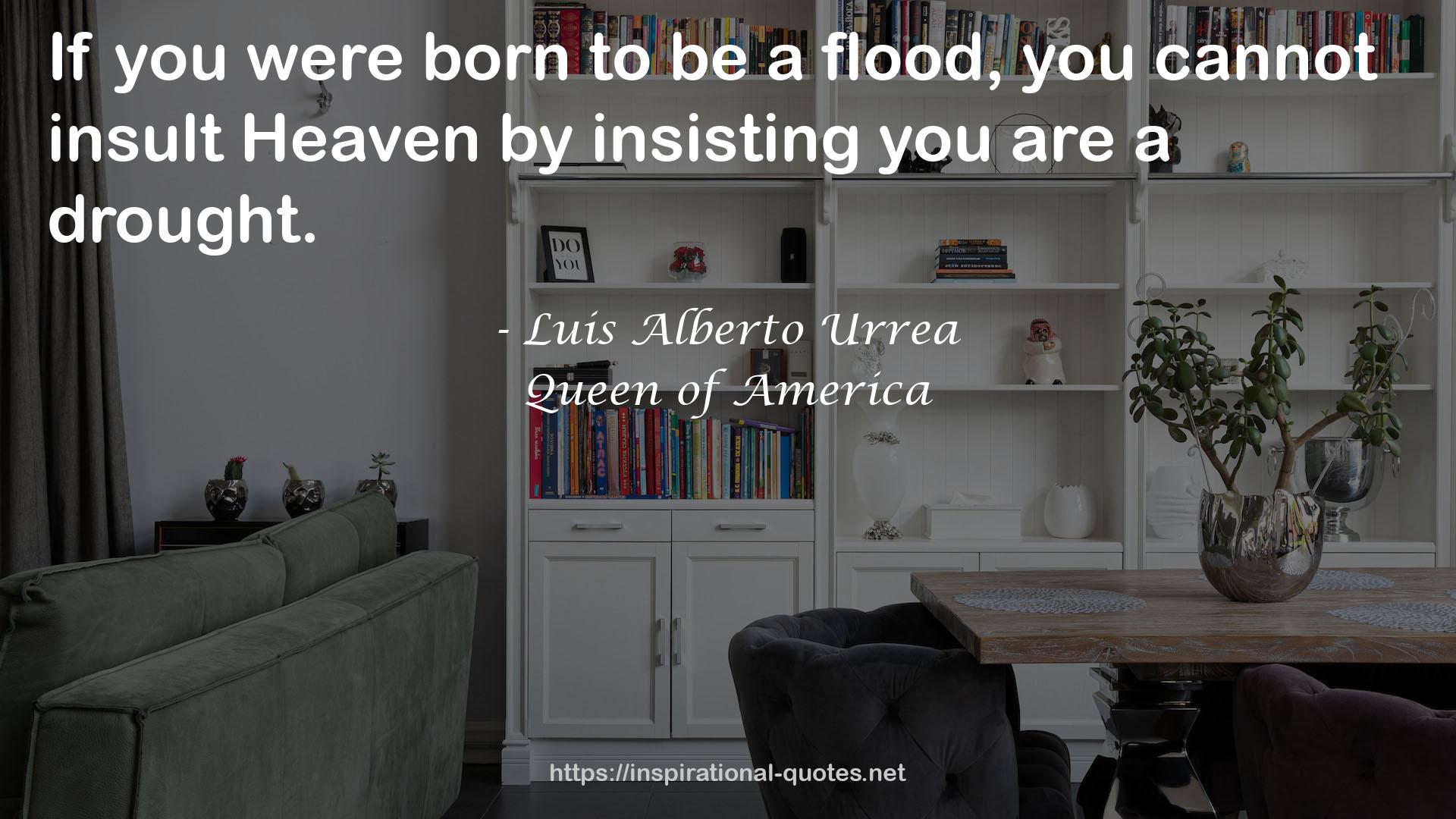 Queen of America QUOTES