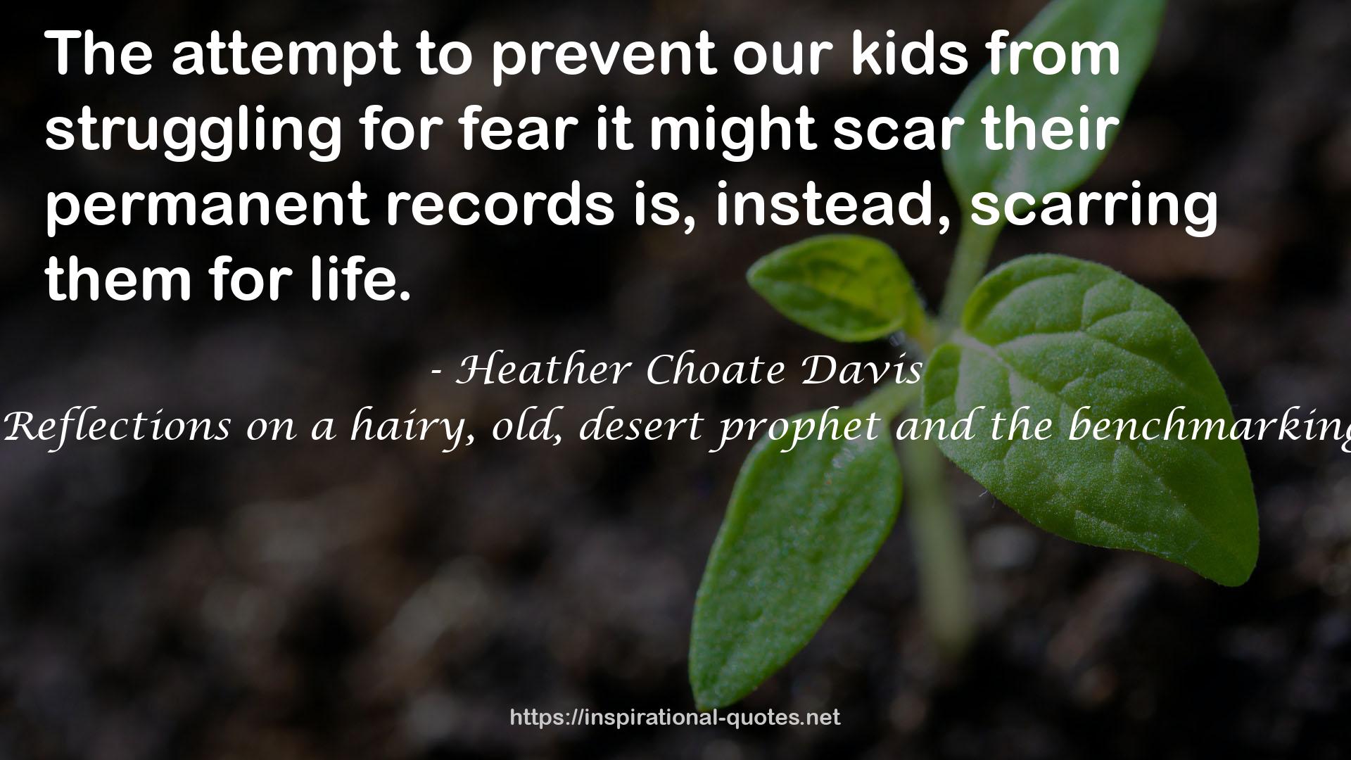 Heather Choate Davis QUOTES