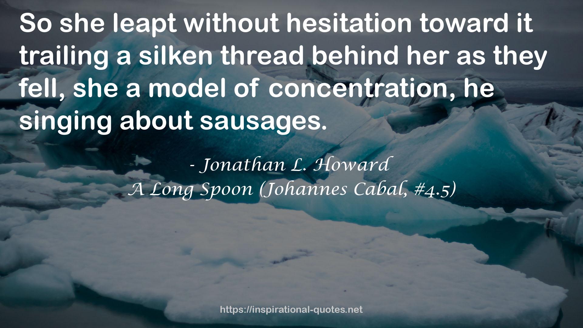 A Long Spoon (Johannes Cabal, #4.5) QUOTES