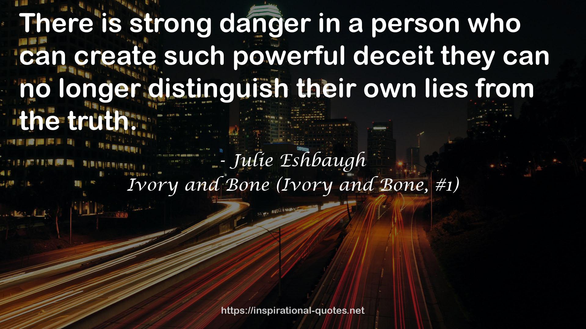 strong danger  QUOTES