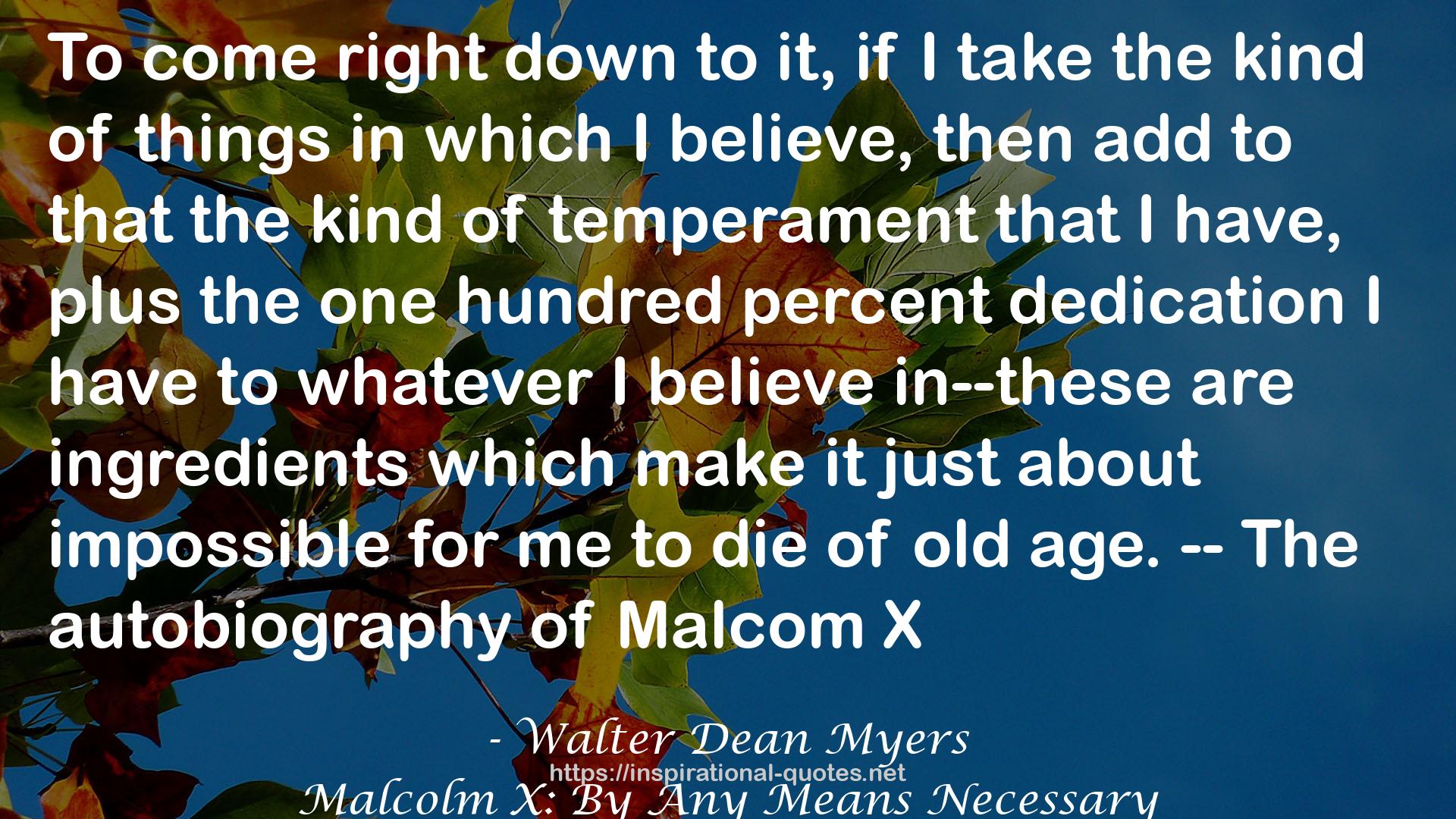 Malcolm X: By Any Means Necessary QUOTES