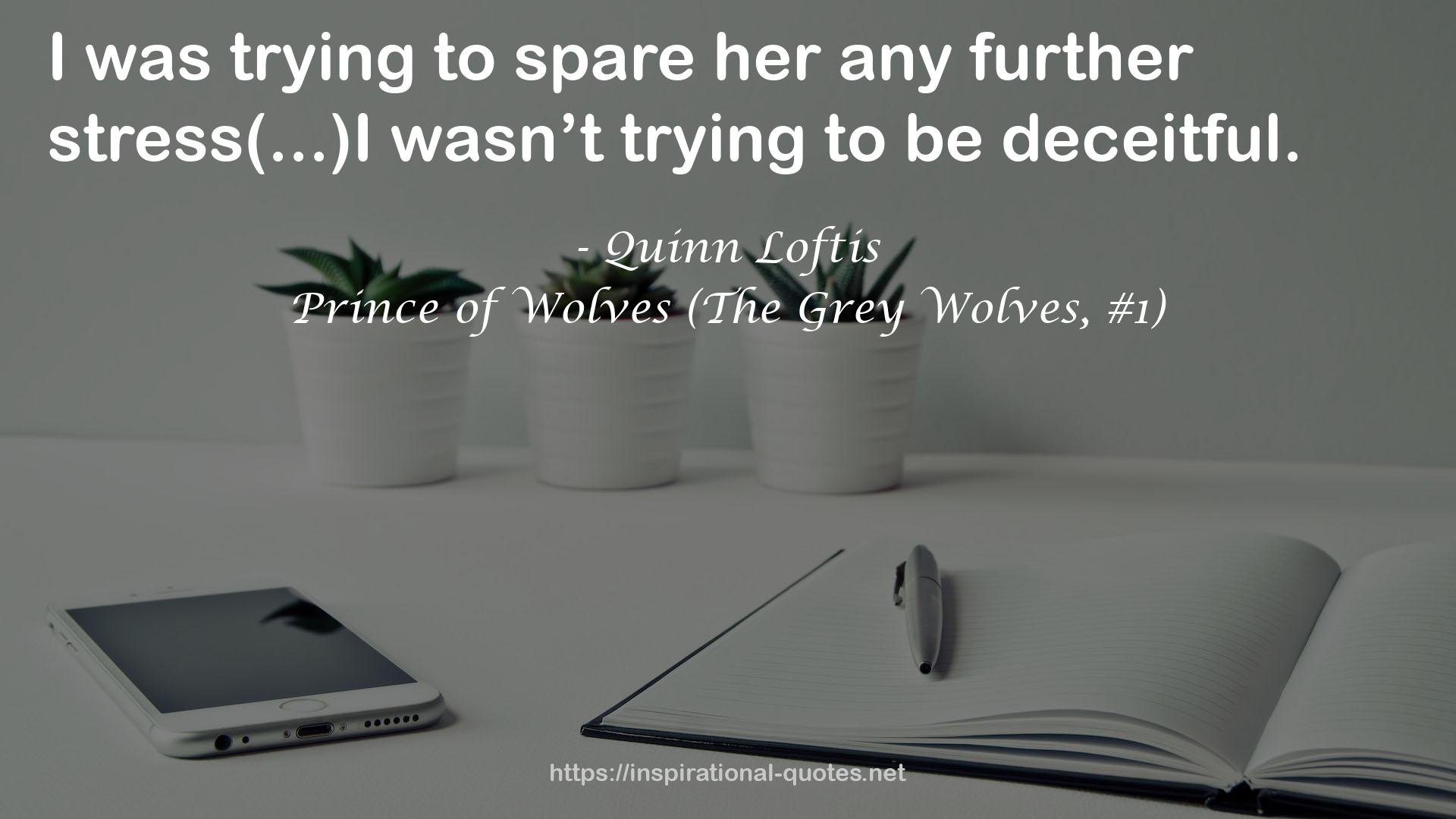 Prince of Wolves (The Grey Wolves, #1) QUOTES