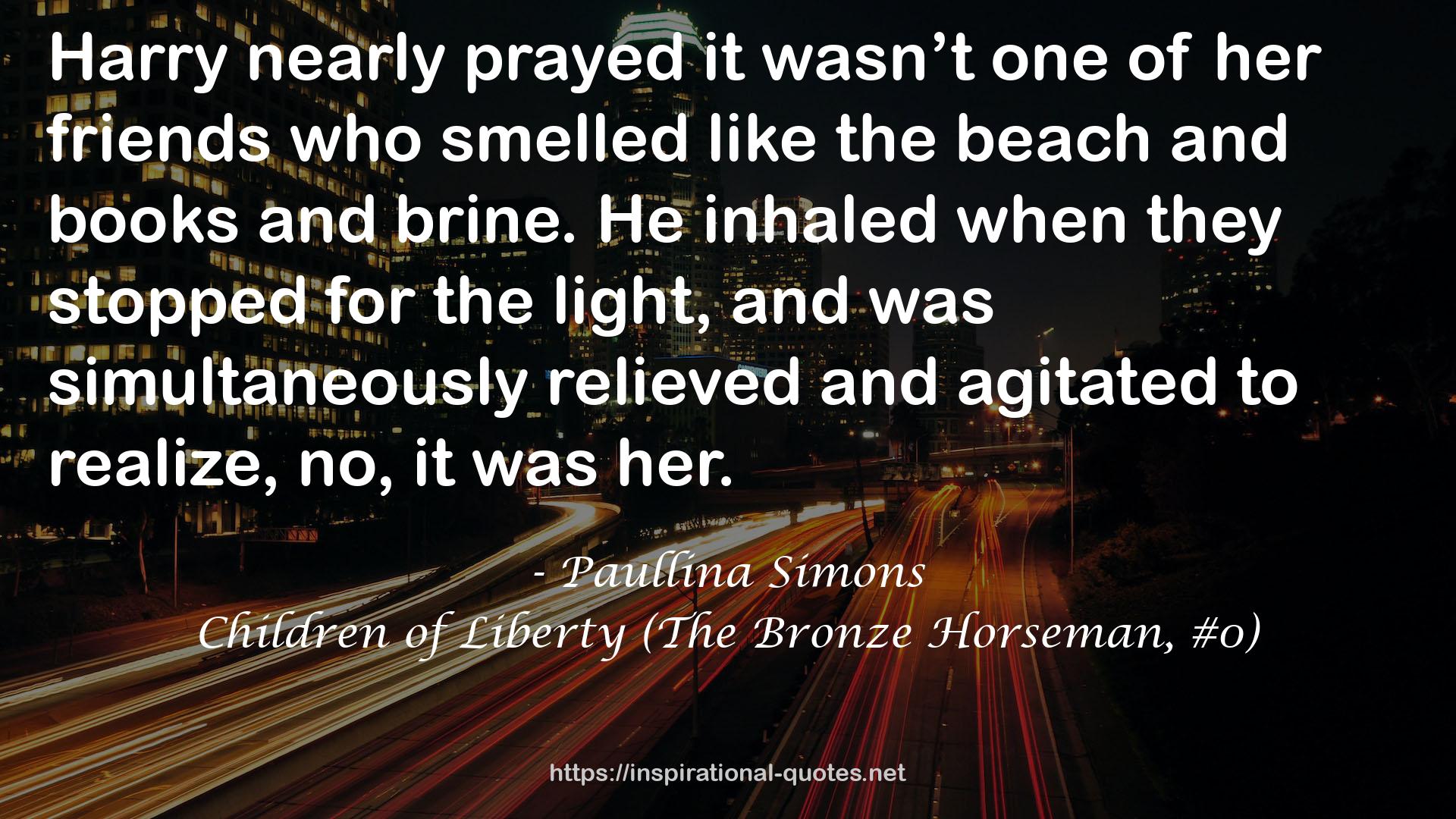 Children of Liberty (The Bronze Horseman, #0) QUOTES