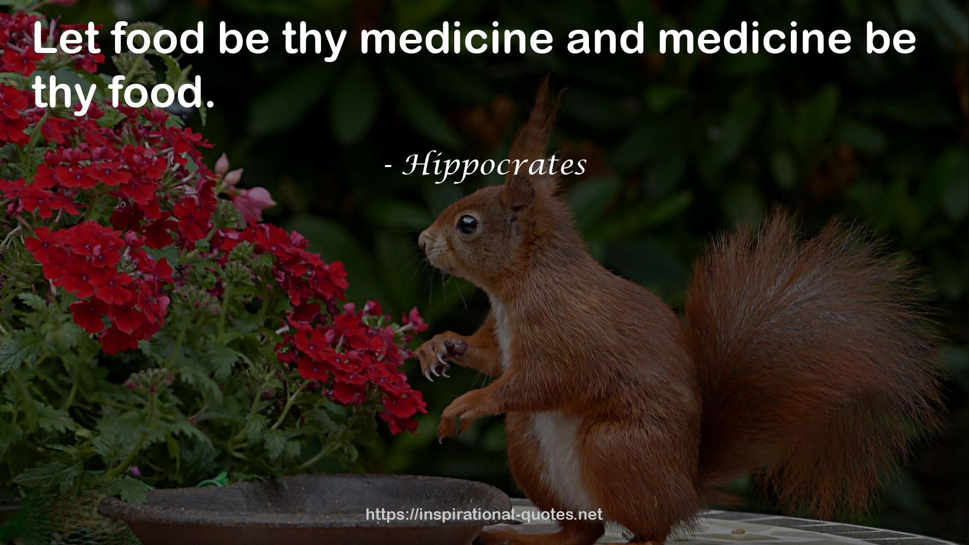 thy medicine  QUOTES