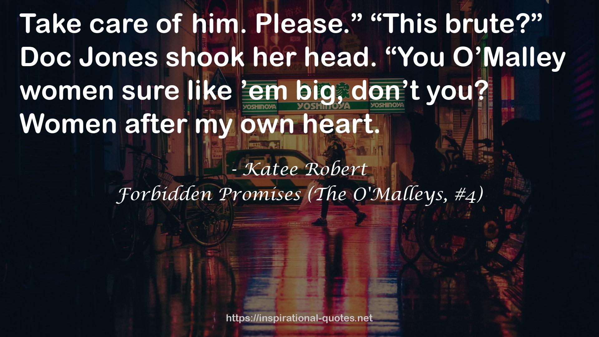 Forbidden Promises (The O'Malleys, #4) QUOTES