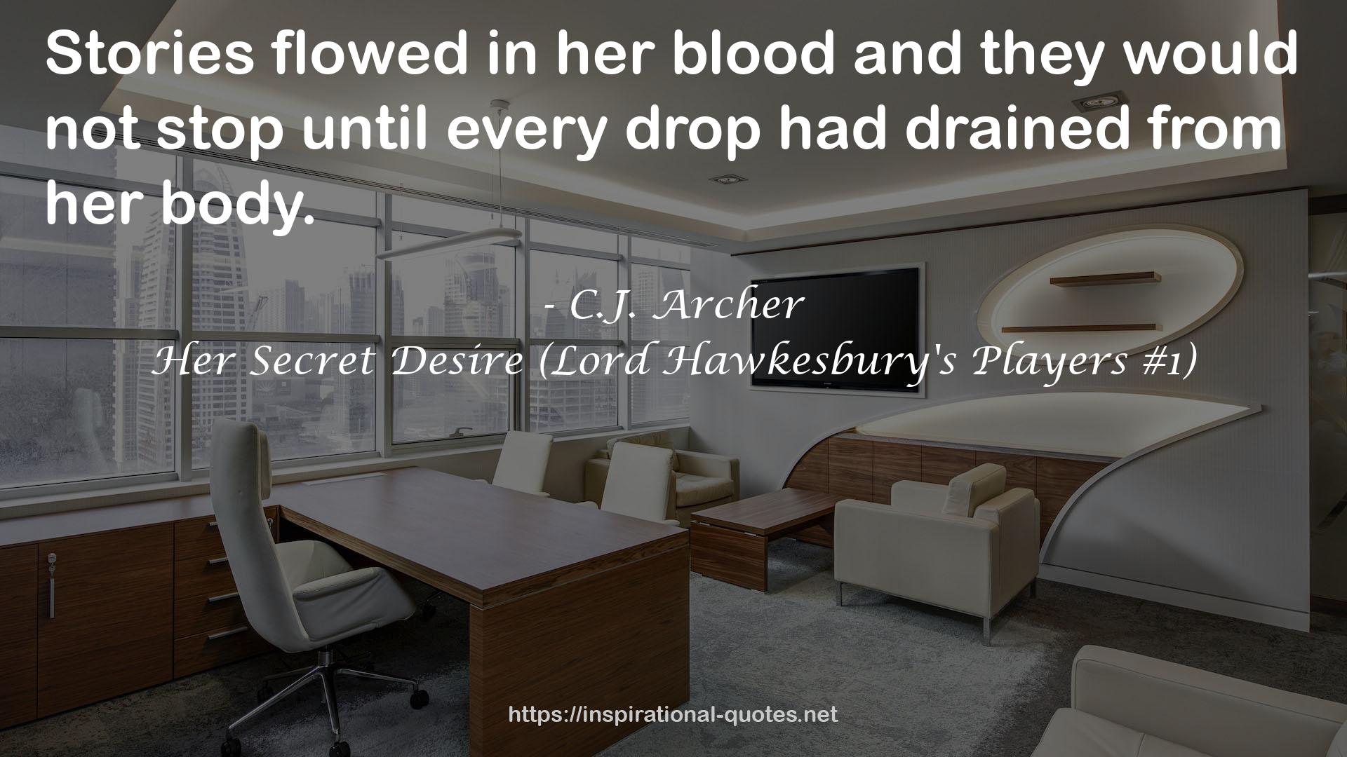 Her Secret Desire (Lord Hawkesbury's Players #1) QUOTES