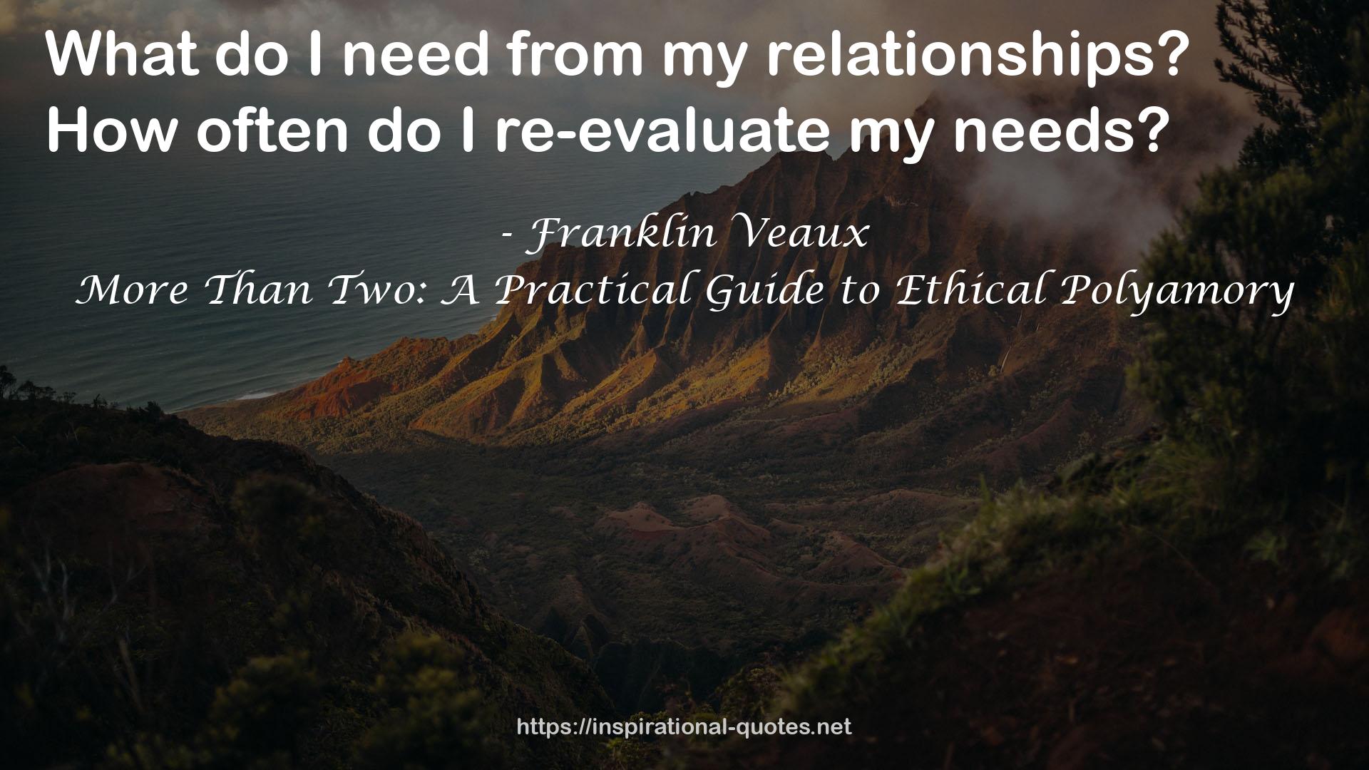 More Than Two: A Practical Guide to Ethical Polyamory QUOTES