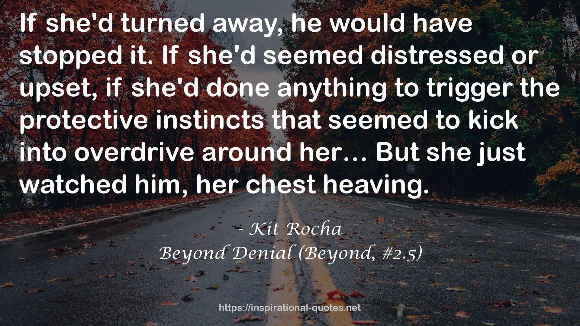 Beyond Denial (Beyond, #2.5) QUOTES