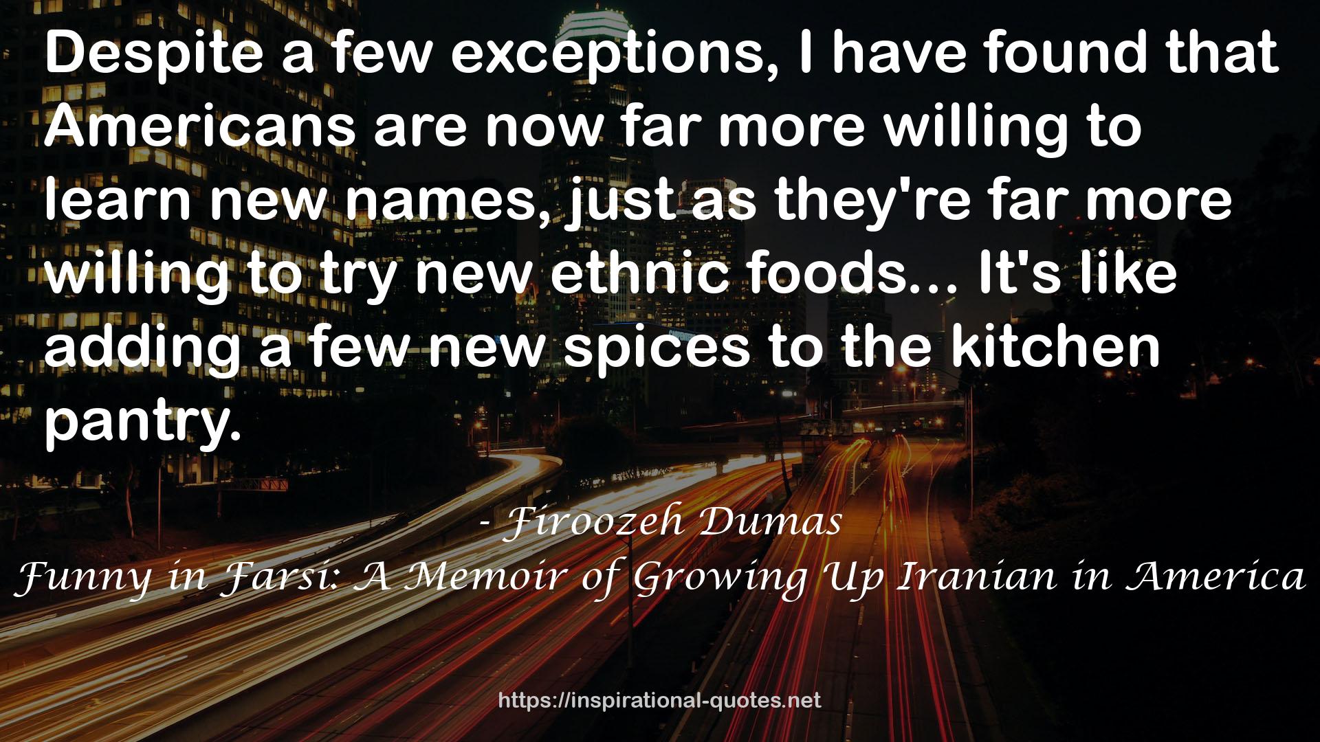 a few new spices  QUOTES