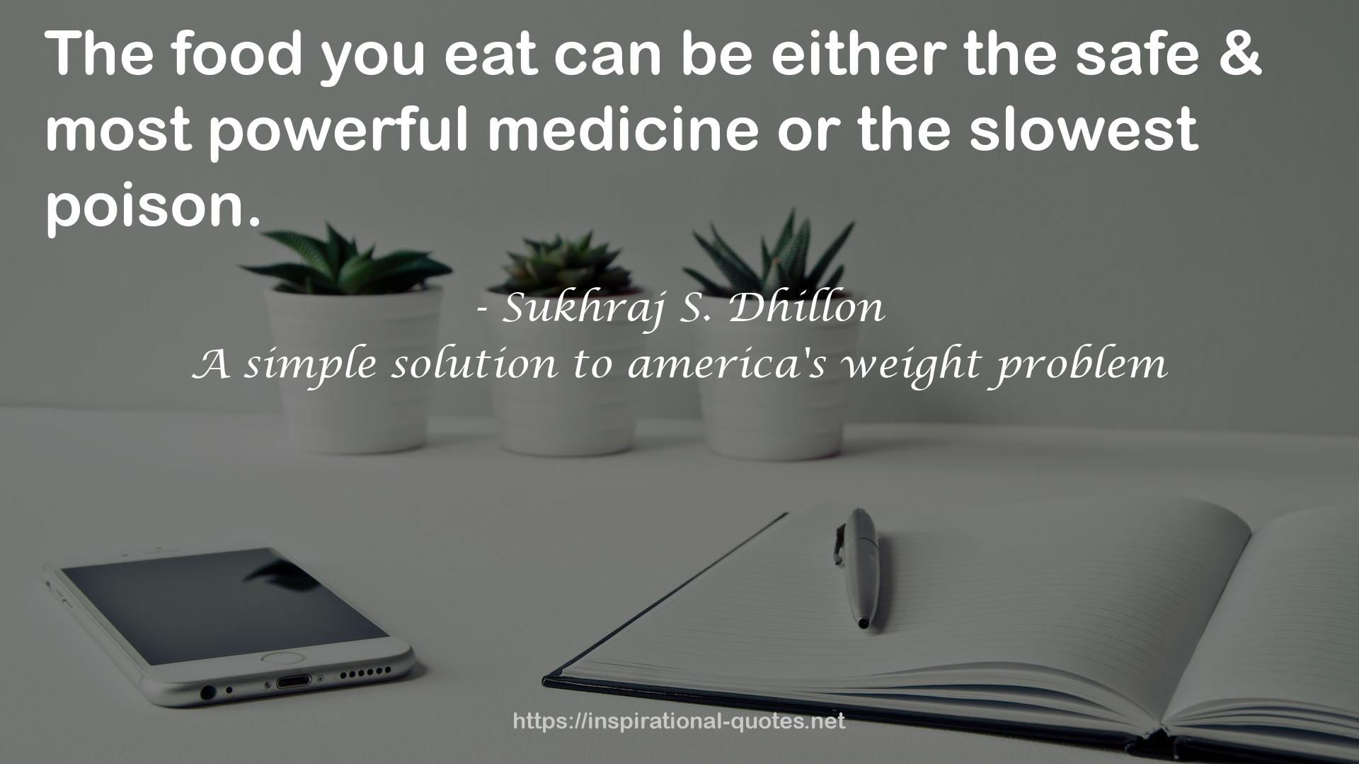 A simple solution to america's weight problem QUOTES