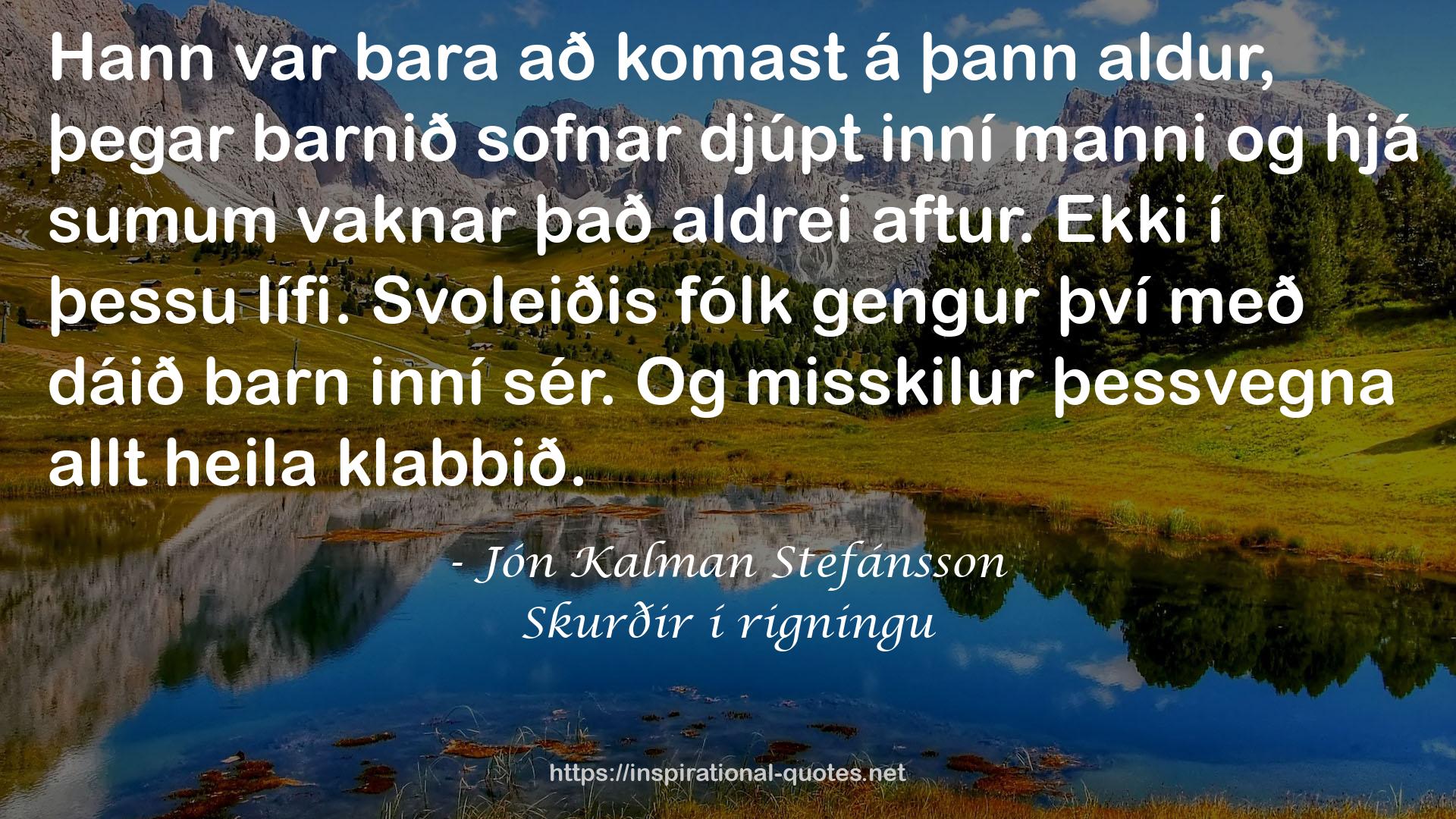 Skurðir í rigningu QUOTES