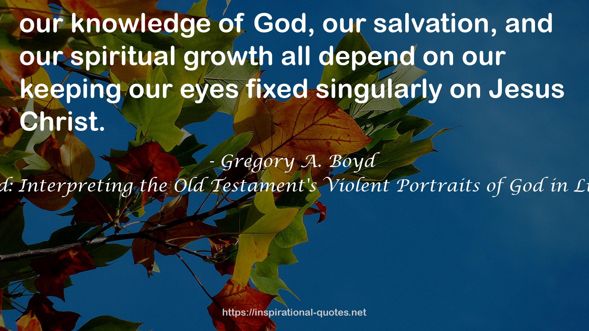 Gregory A. Boyd QUOTES