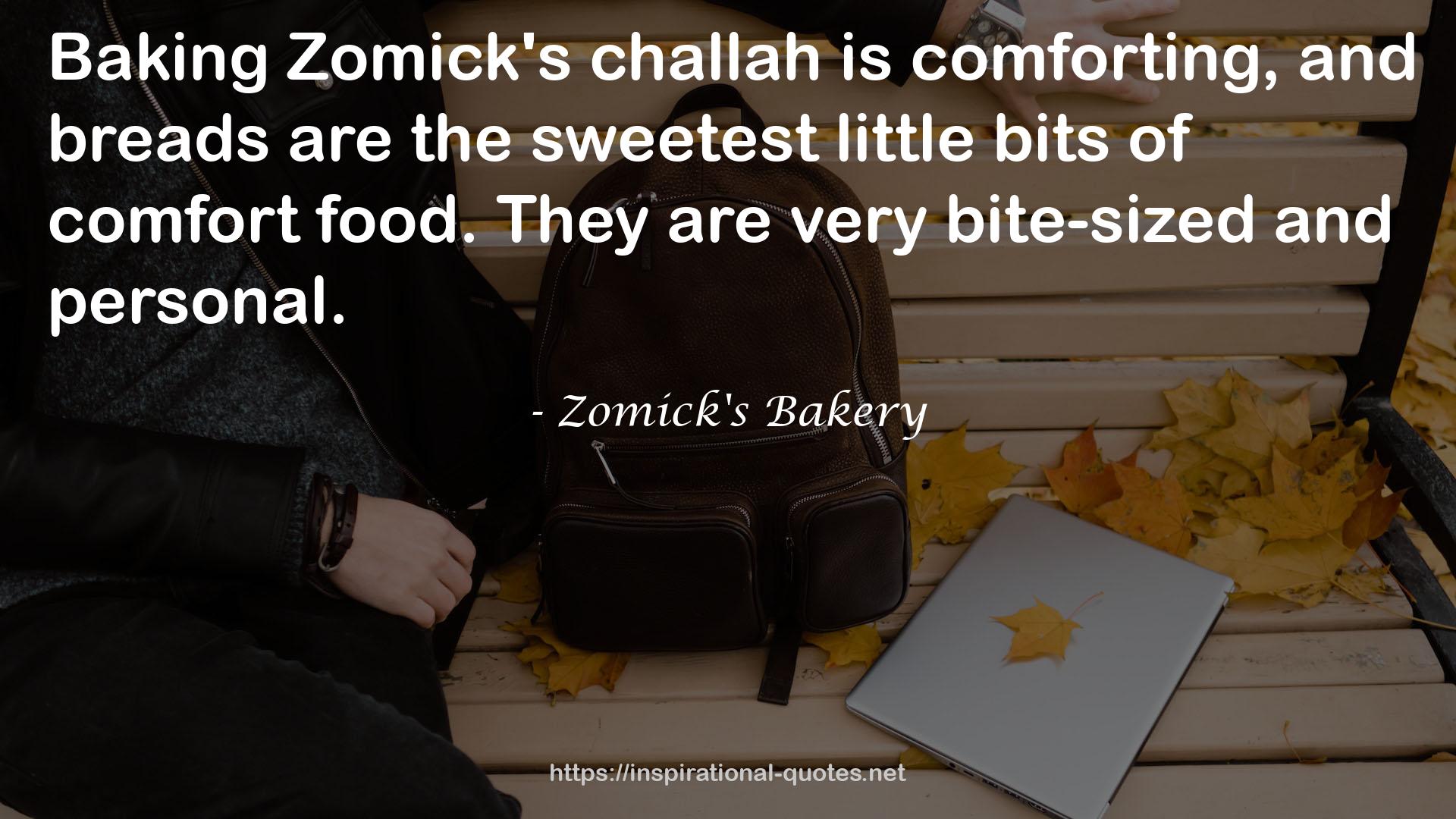 Zomick's Bakery QUOTES