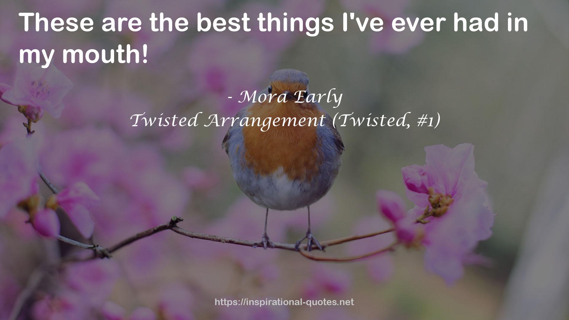 Twisted Arrangement (Twisted, #1) QUOTES