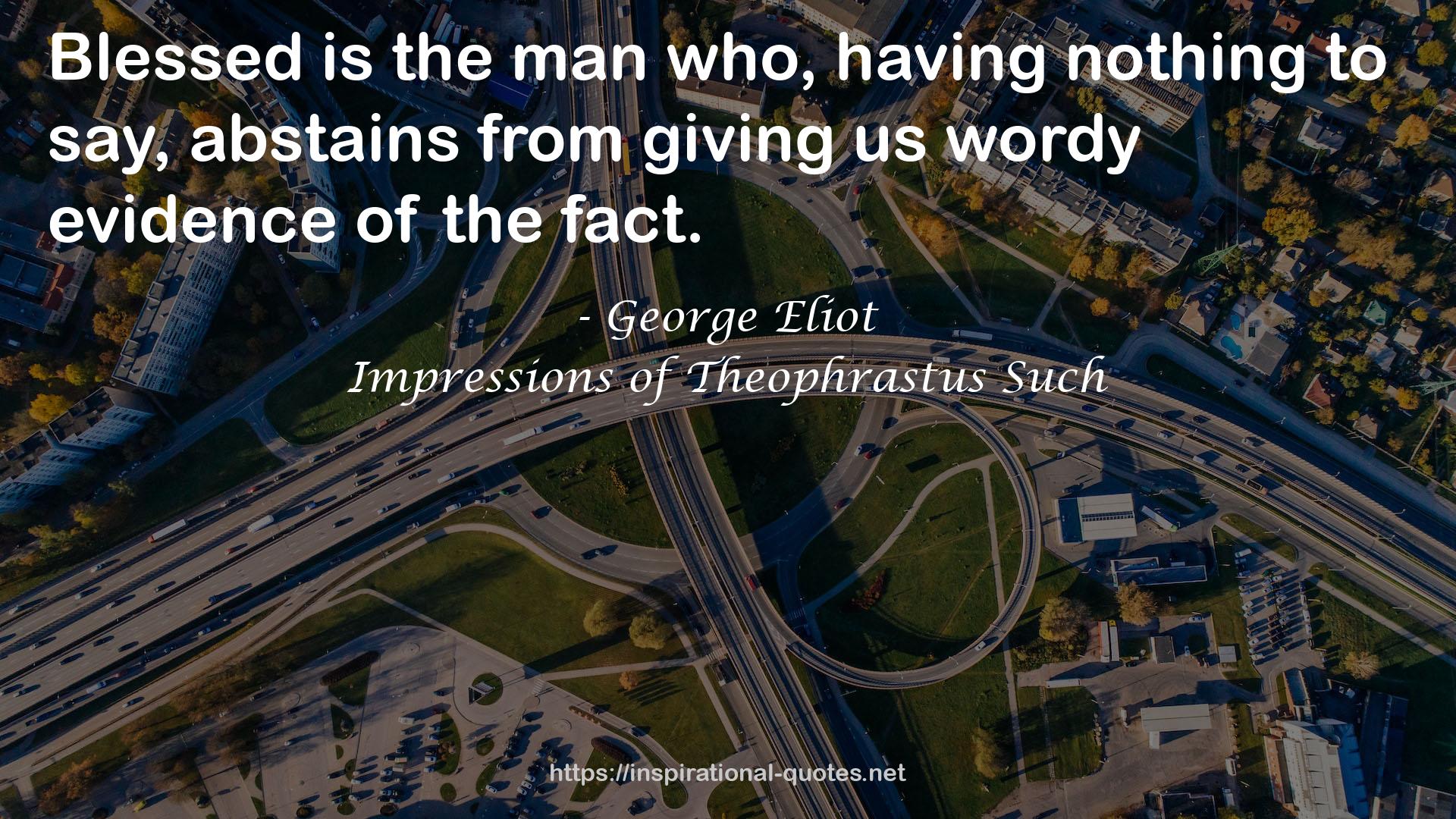 Impressions of Theophrastus Such QUOTES