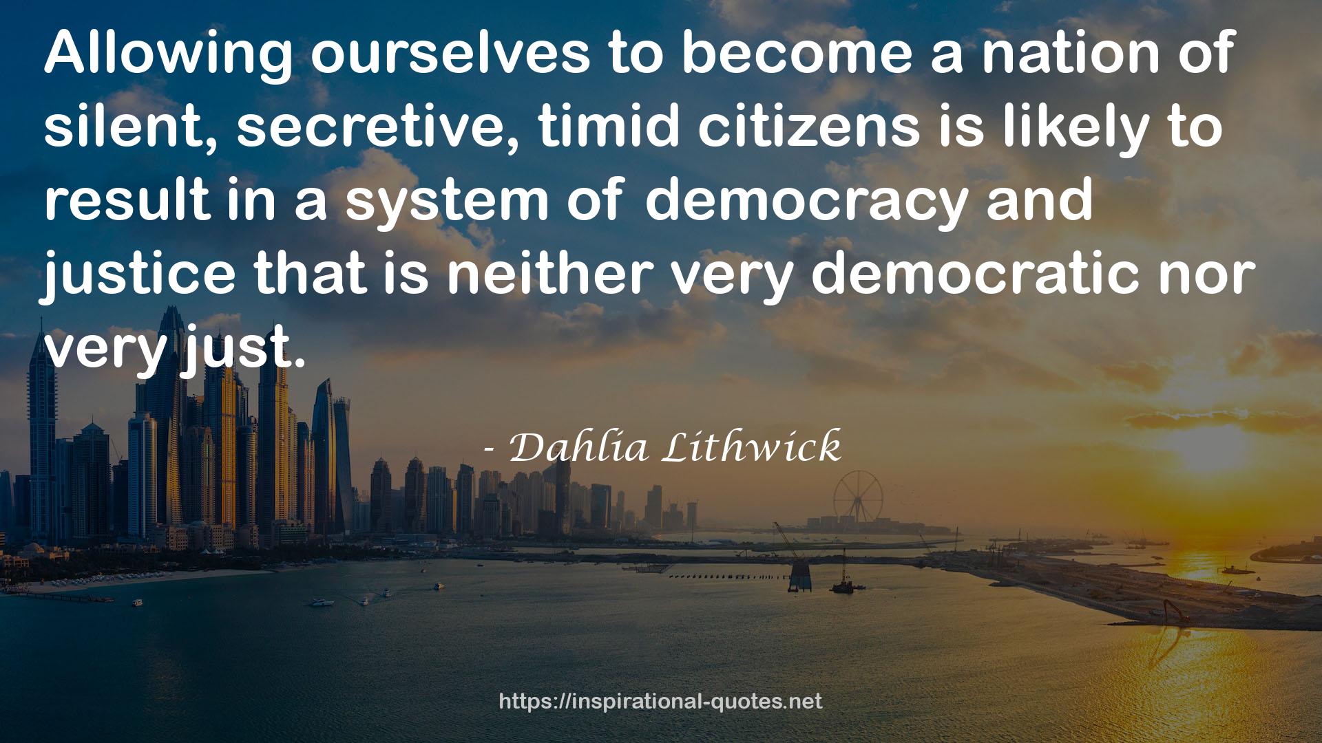 silent, secretive, timid citizens  QUOTES