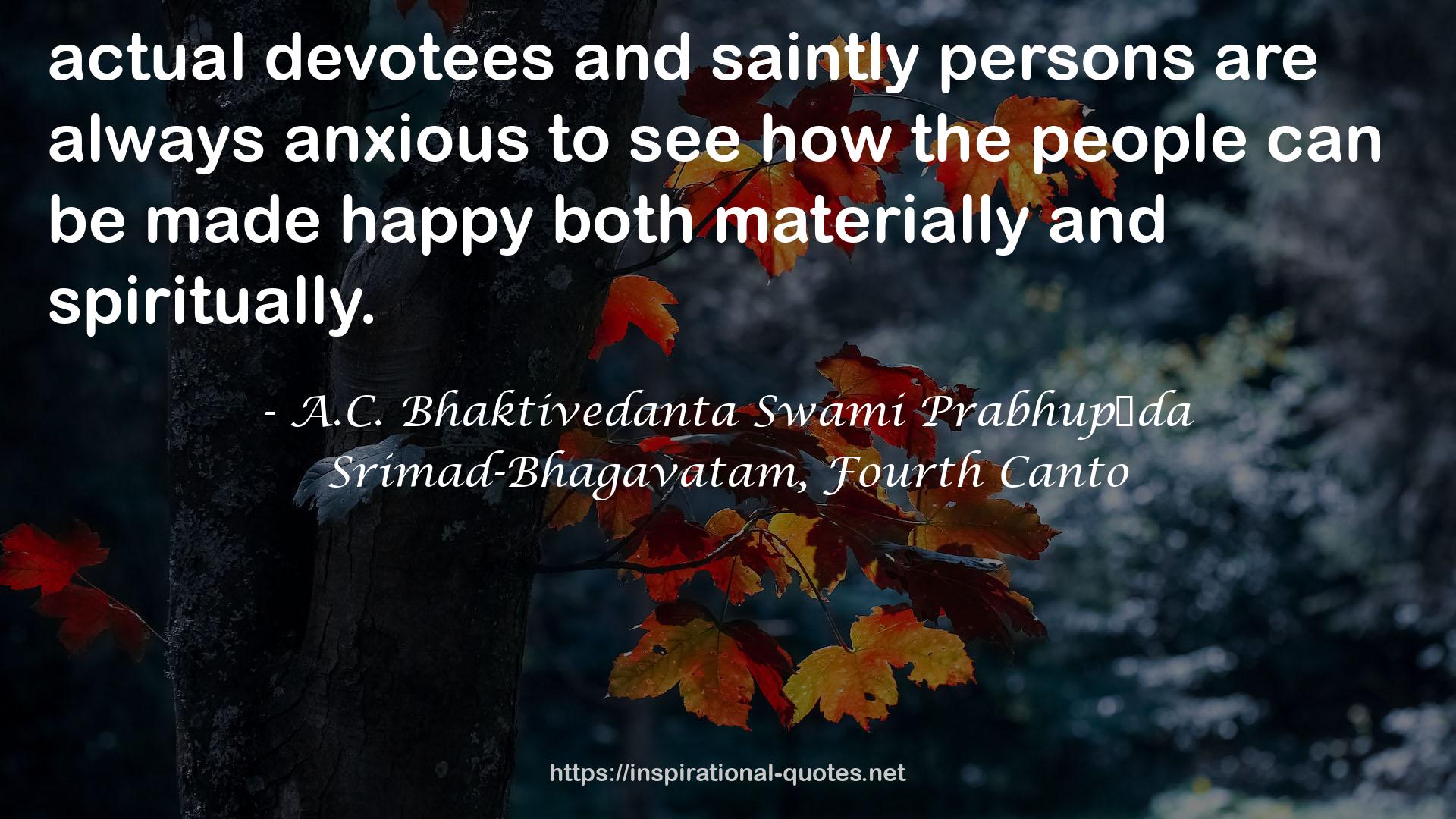 Srimad-Bhagavatam, Fourth Canto QUOTES