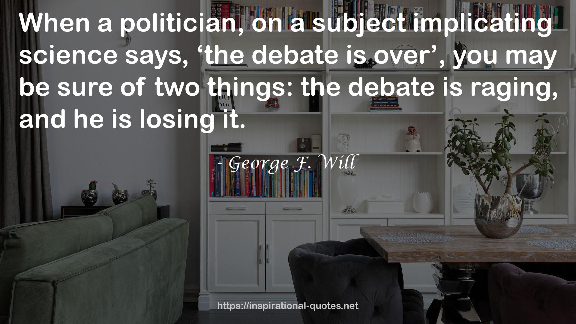 George F. Will QUOTES
